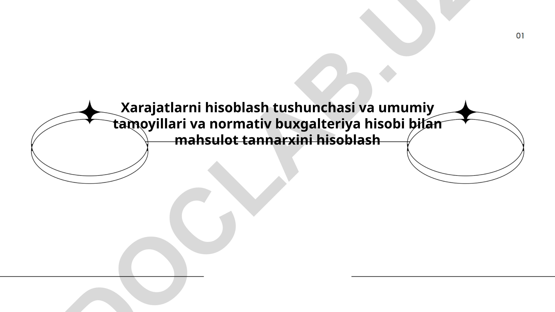 Xarajatlarni hisoblash tushunchasi va umumiy tamoyillari