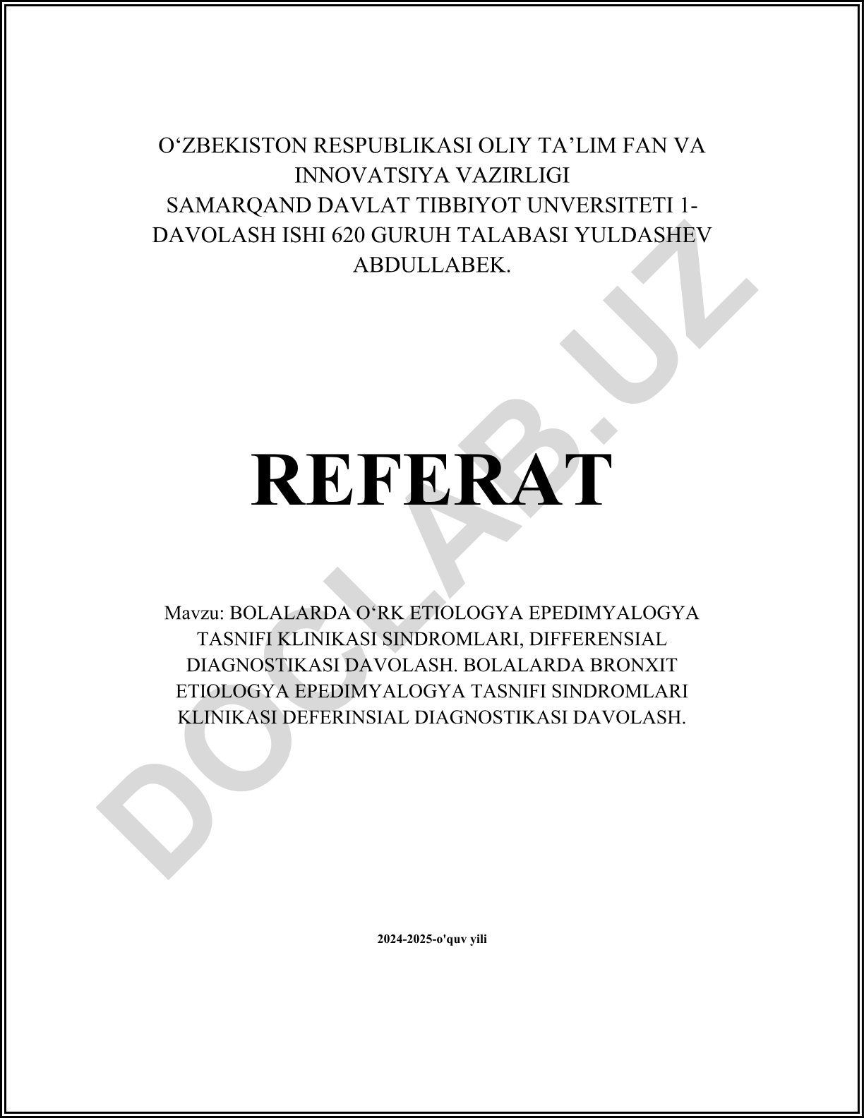 Bolalarda o'rka va bronxit kasalliklarining etiologiyasi, epidemiologiyasi, tasnifi, klinikasi, differensial diagnostikasi va davolash