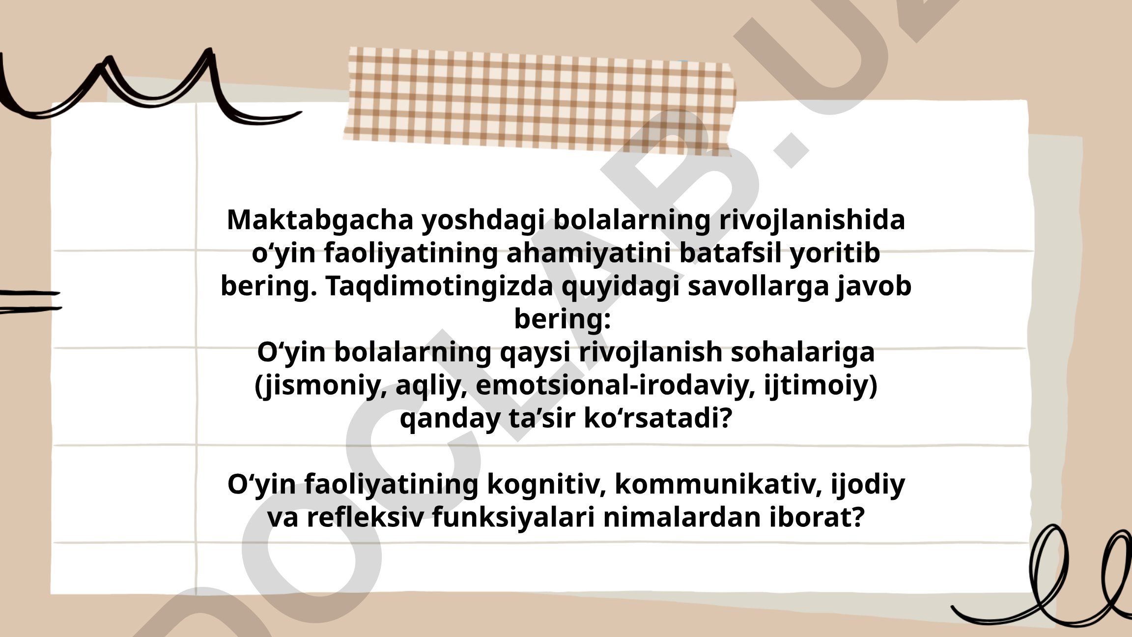 Maktabgacha yoshdagi bolalarning rivojlanishida o‘yin faoliyatining ahamiyati