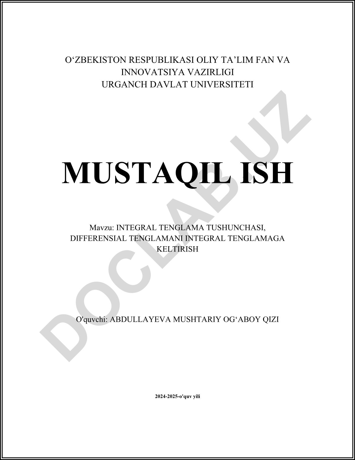 Integral tenglama tushunchasi, differensial tenglamani integral tenglamaga keltirish