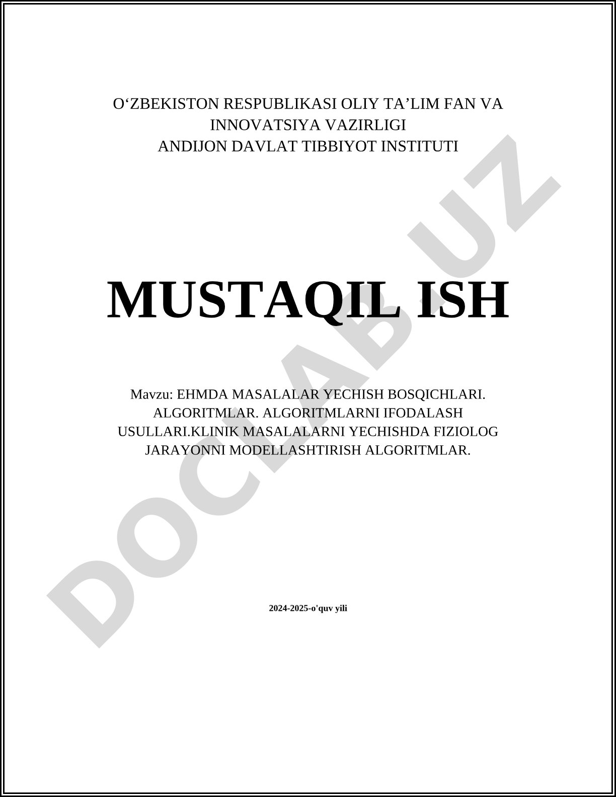 EHMDA masalalar yechish bosqichlari. Algoritmlar. Algoritmlarni ifodalash usullari. Klinik masalalarni yechishda fiziolog jarayonni modellashtirish algoritmlar