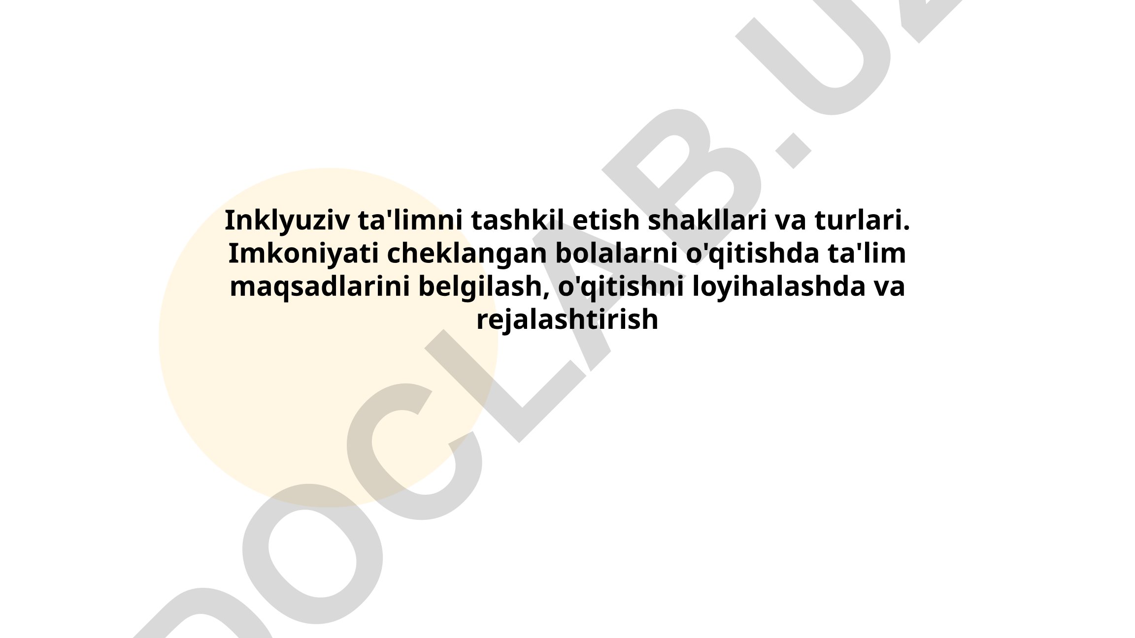 Inklyuziv ta'limni tashkil etish shakllari va turlari