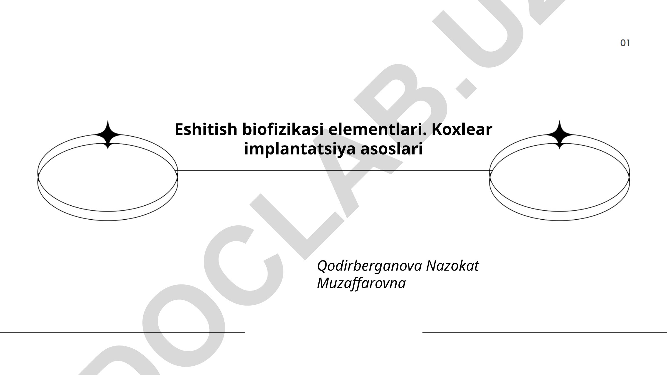 Eshitish biofizikasi elementlari va koxlear implantatsiya asoslari