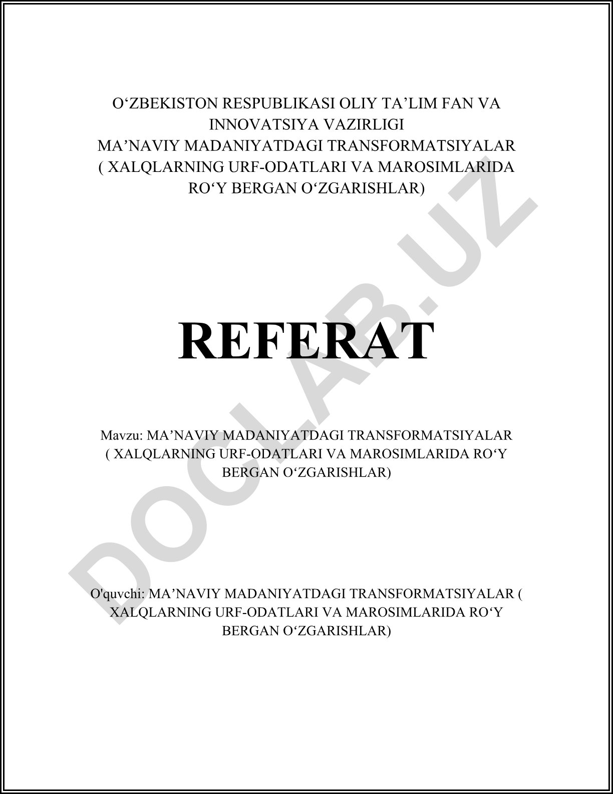 Ma'naviy madaniyatdagidagi transformatsiyalar (xalqlarning urf-odatlari va marosimlarida roʻy bergan oʻzgarishlar)