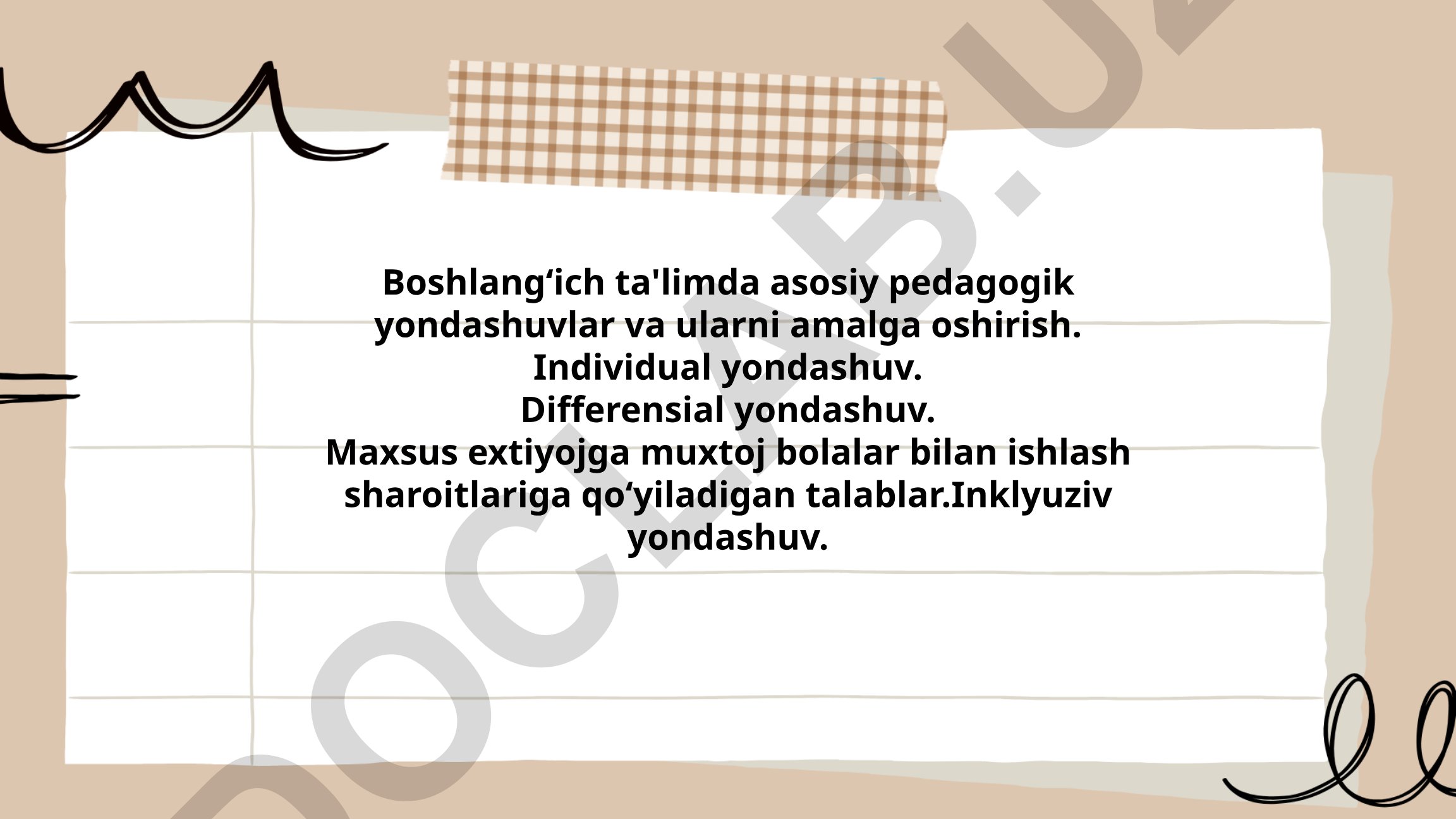 Boshlangʻich ta'limda pedagogik yondashuvlar va ularni amalga oshirish
