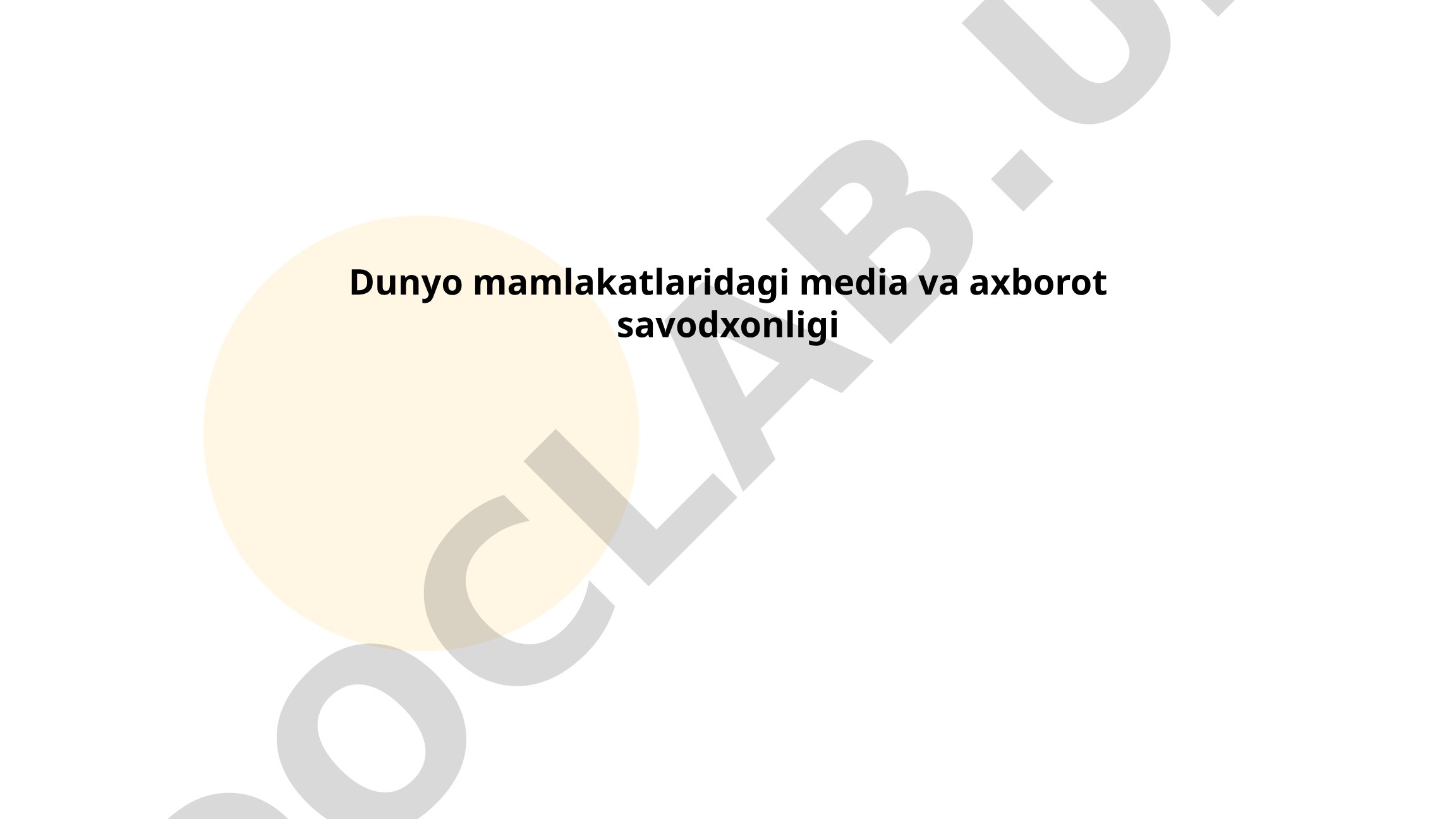 Dunyo mamlakatlaridagi media va axborot savodxonligi