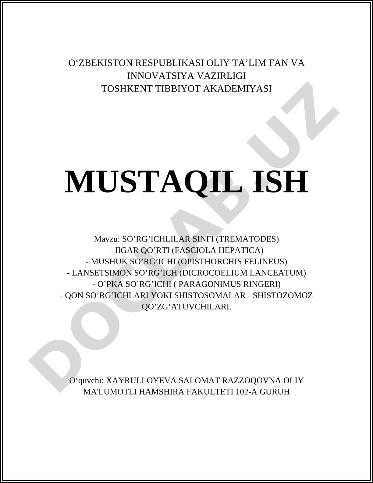 So'rg'ichlilar sinfi (Trematodes) - jigar qo'rti (Fasciola hepatica) - mushuk so'rg'ichi (Opisthorchis felineus) - lansetsimon so'rg'ich (Dicrocoelium lanceatum) - o'pka so'rg'ichi (Paragonimus ringeri) - qon so'rg'ichlari yoki shistosomalar - shistozomoz qo'zg'atuvchilari
