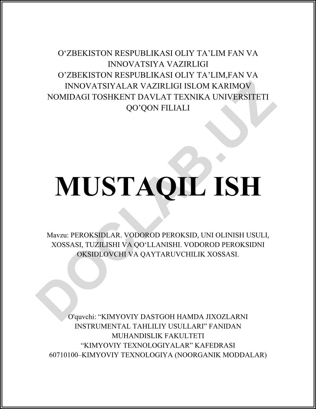 Peroksidlar. Vodorod peroksid, uni olinish usuli, xossasi, tuzilishi va qo‘llanilishi