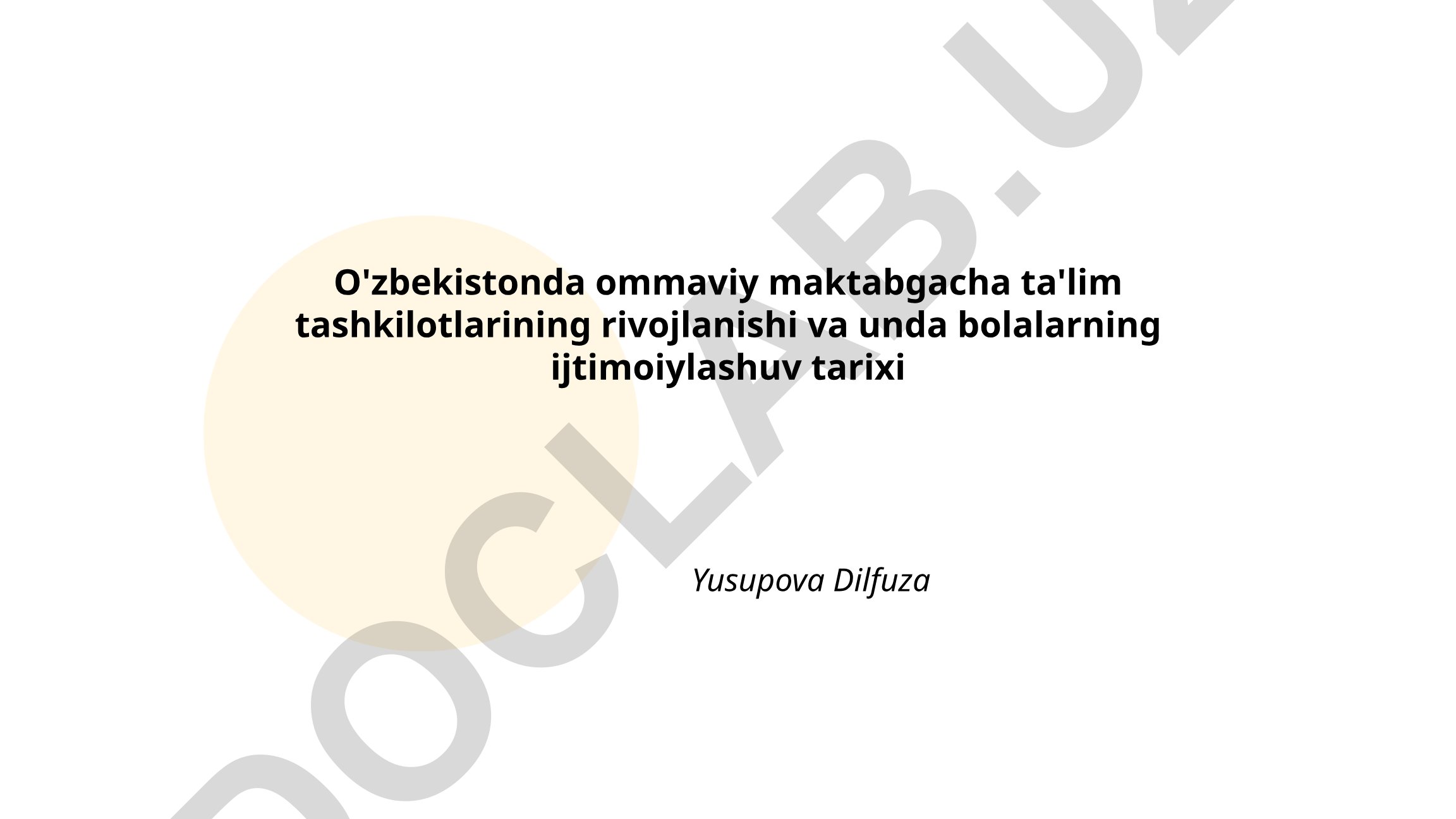 O'zbekistonda ommaviy maktabgacha ta'lim tashkilotlarining rivojlanishi va bolalarning ijtimoiylashuvi