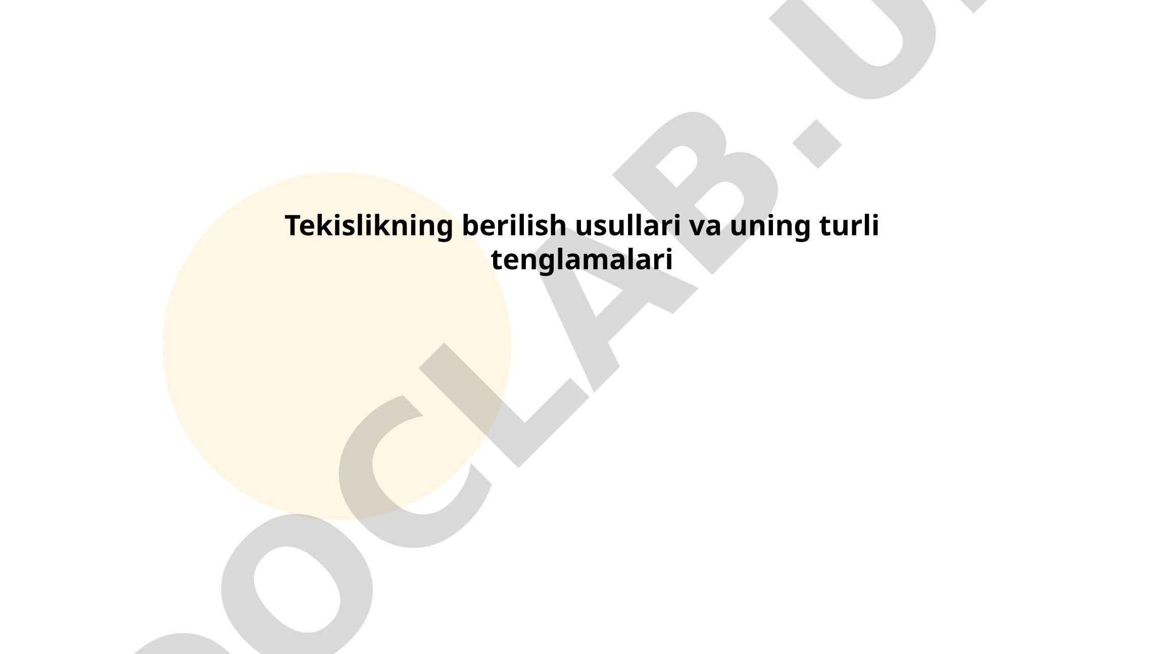 Tekislikning berilish usullari va tenglamalari