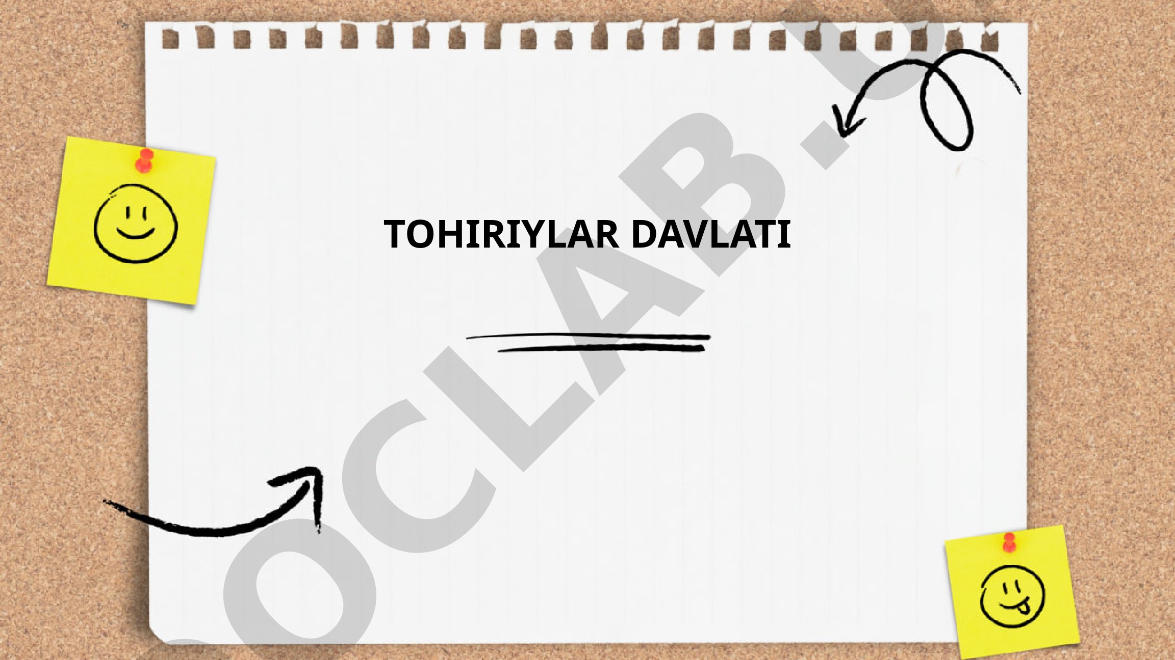 Tohiriylar davlati tarixi va rivojlanishi
