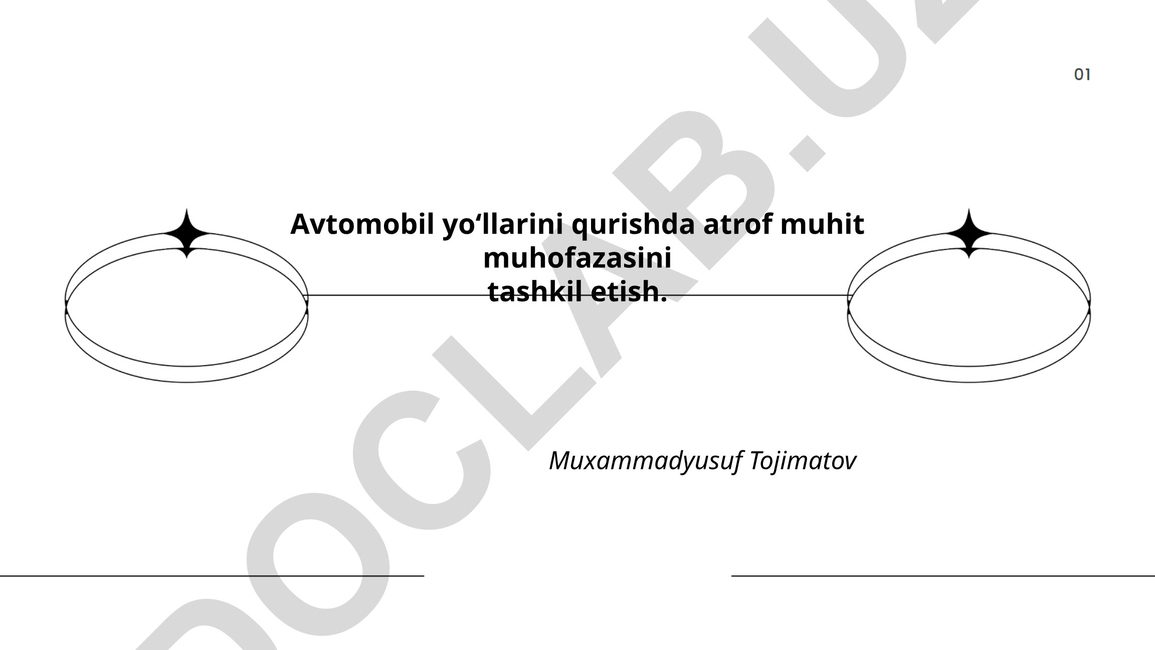Avtomobil yo‘llarini qurishda atrof muhit muhofazasini tashkil etish