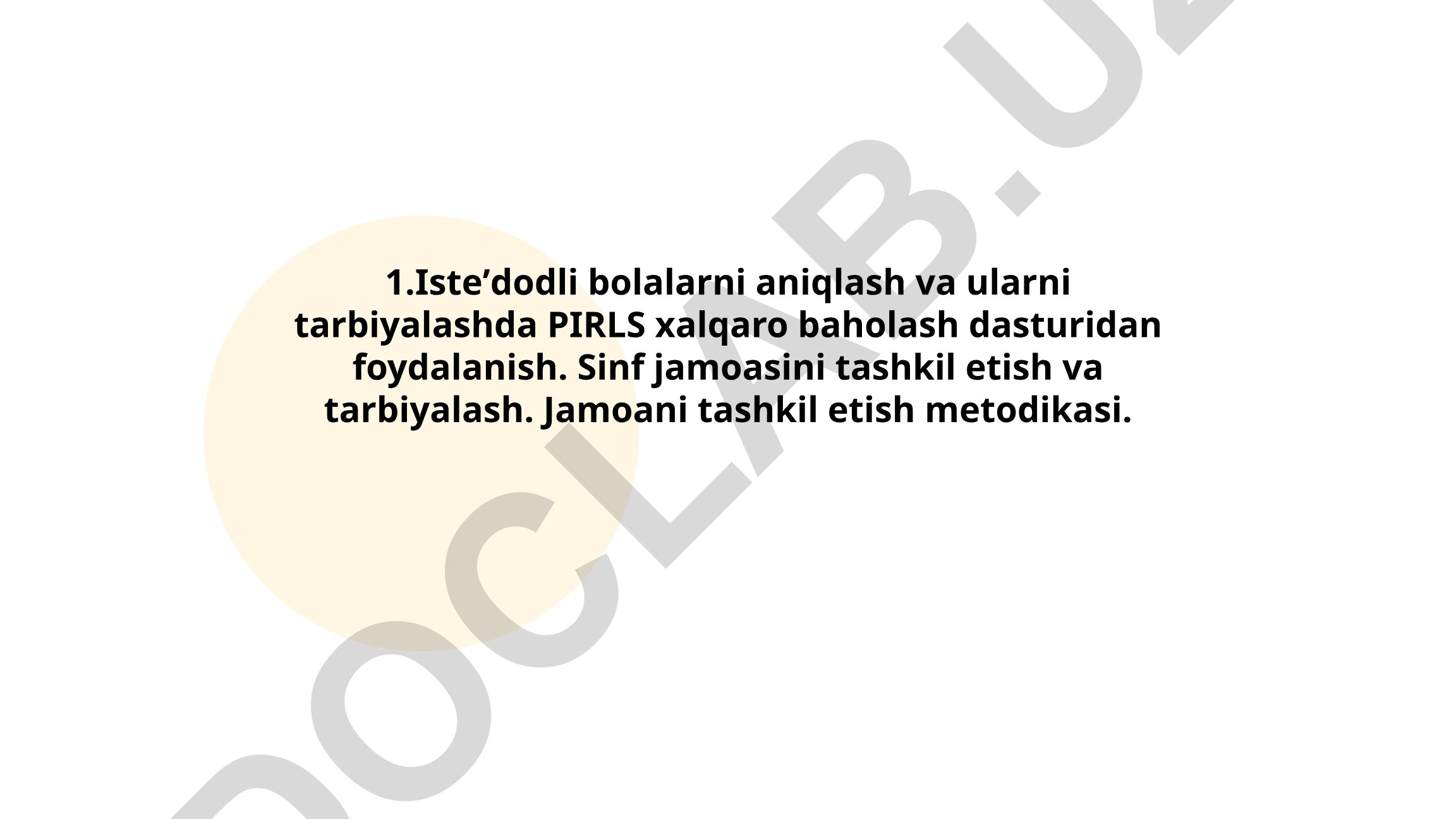 Isteʼdodli bolalarni aniqlash va tarbiyalashda PIRLS dasturidan foydalanish