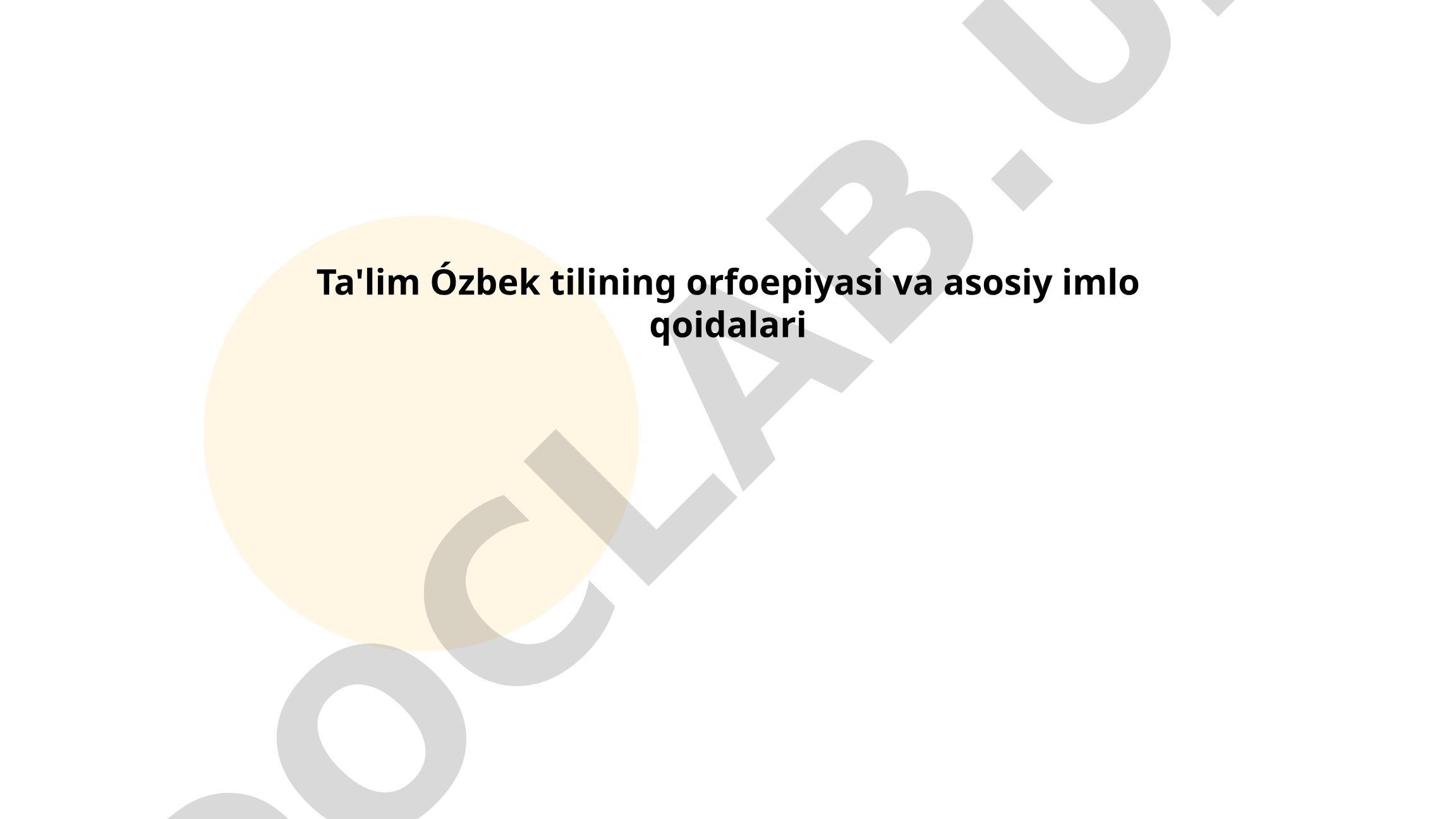 O'zbek tilining orfoepiyasi va asosiy imlo qoidalari