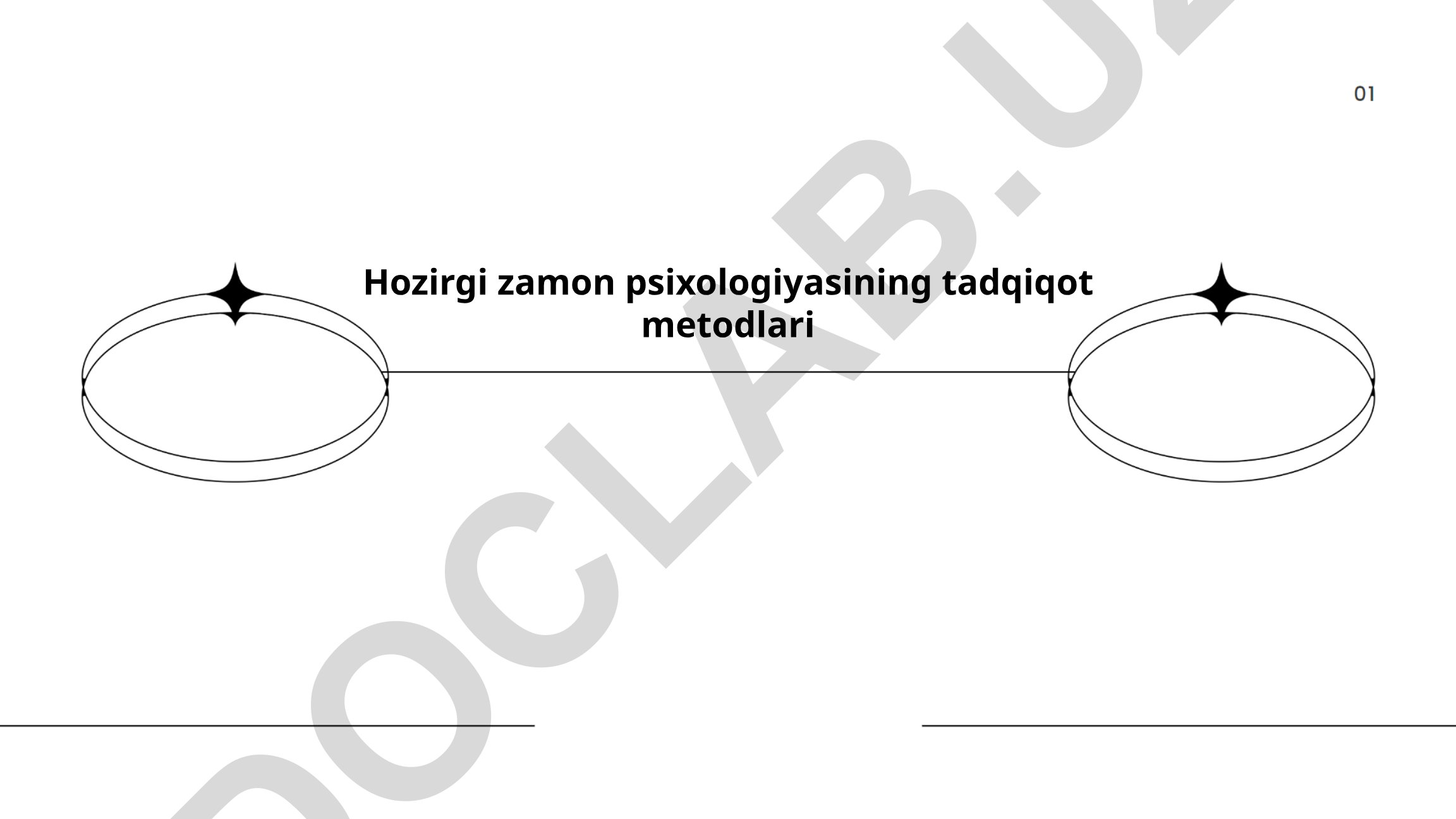Hozirgi zamon psixologiyasining tadqiqot metodlari