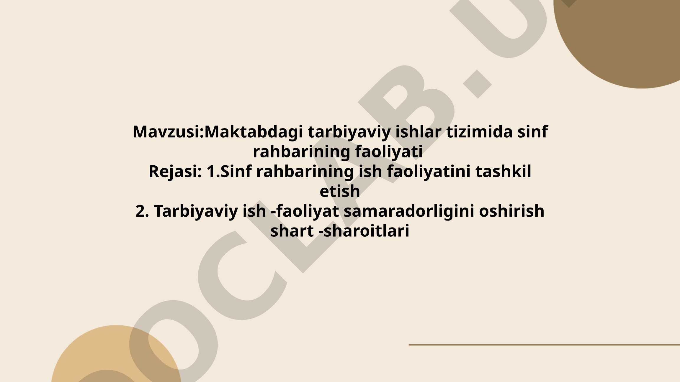 Maktabdagi tarbiyaviy ishlar tizimida sinf rahbarining faoliyati