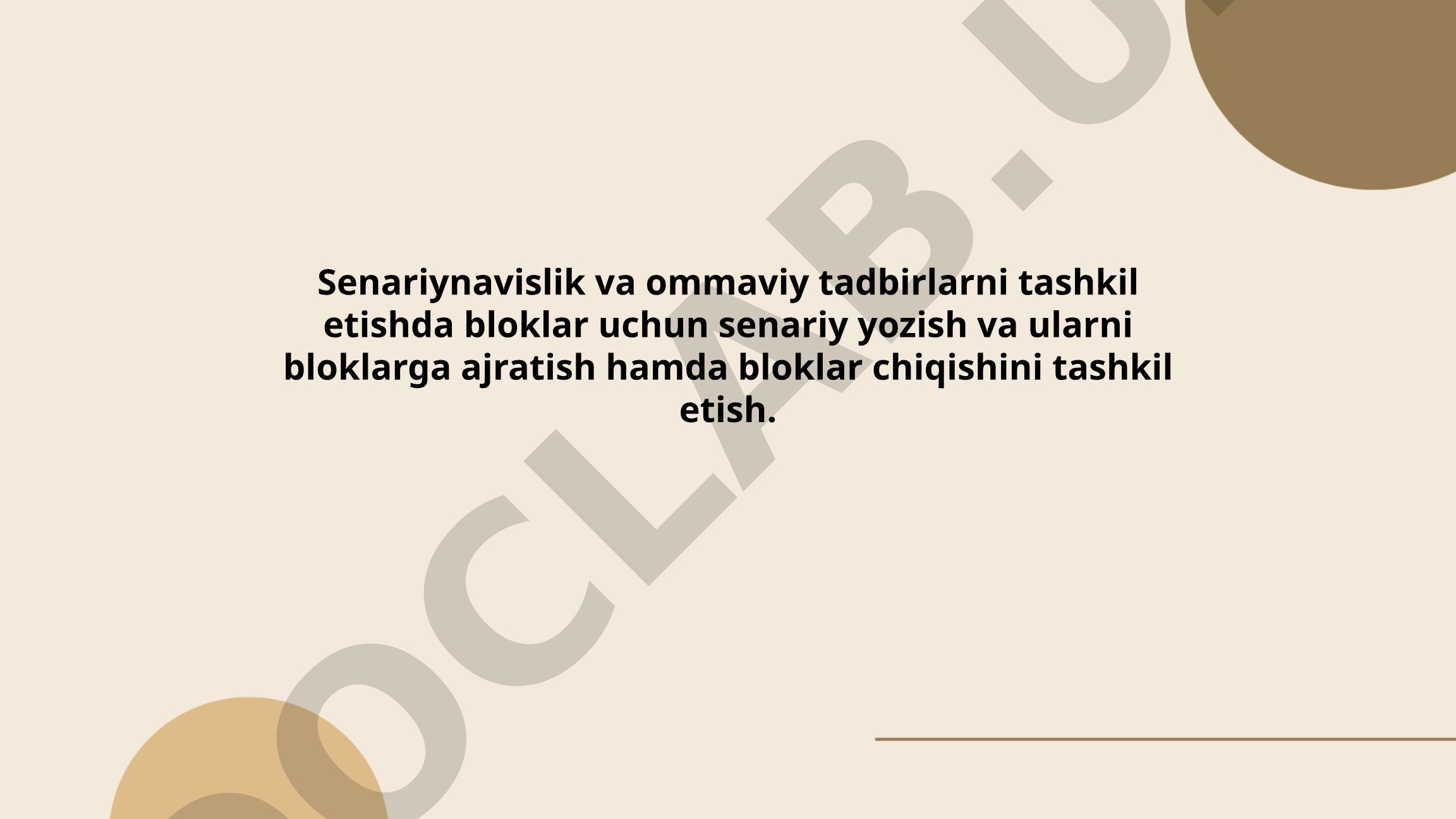 Senariynavislik va ommaviy tadbirlarni tashkil etishda bloklar uchun senariy yozish