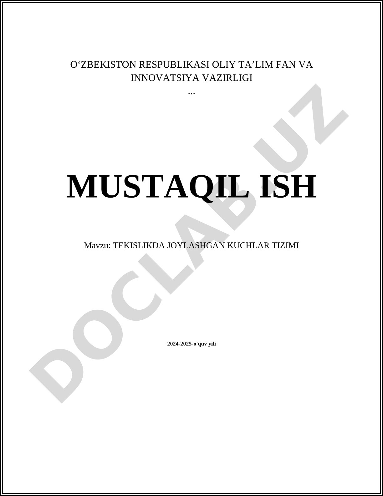 TEKISLIKDA JOYLASHGAN KUCHLAR TIZIMI