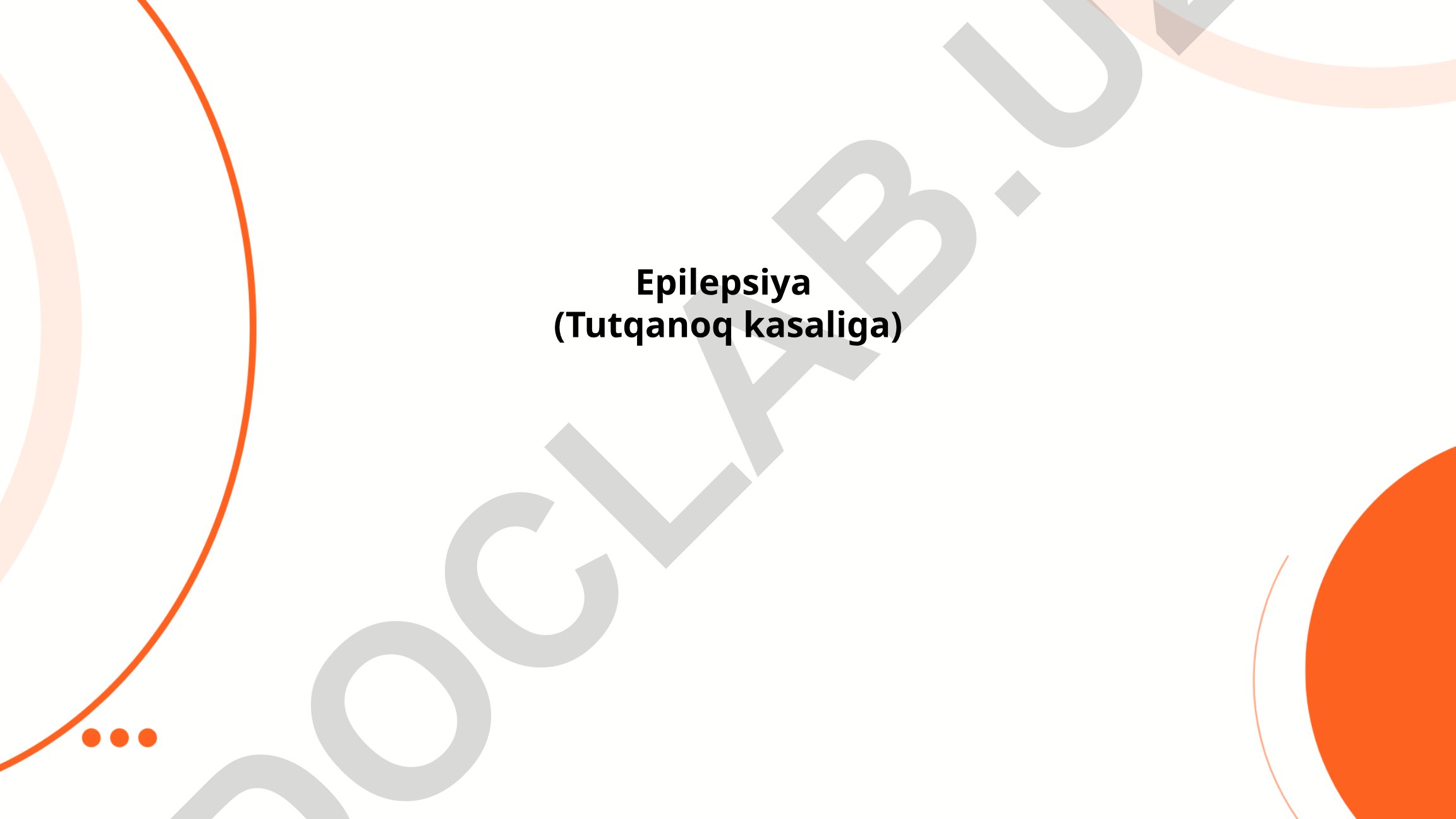 Epilepsiya (Tutqanoq kasalligi) turlari, simptomlari va sabablari