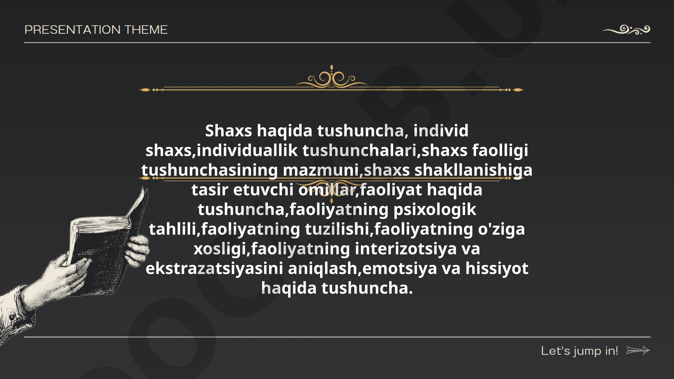 Shaxs haqida tushuncha, individ, individuallik, faoliyat va emotsiya