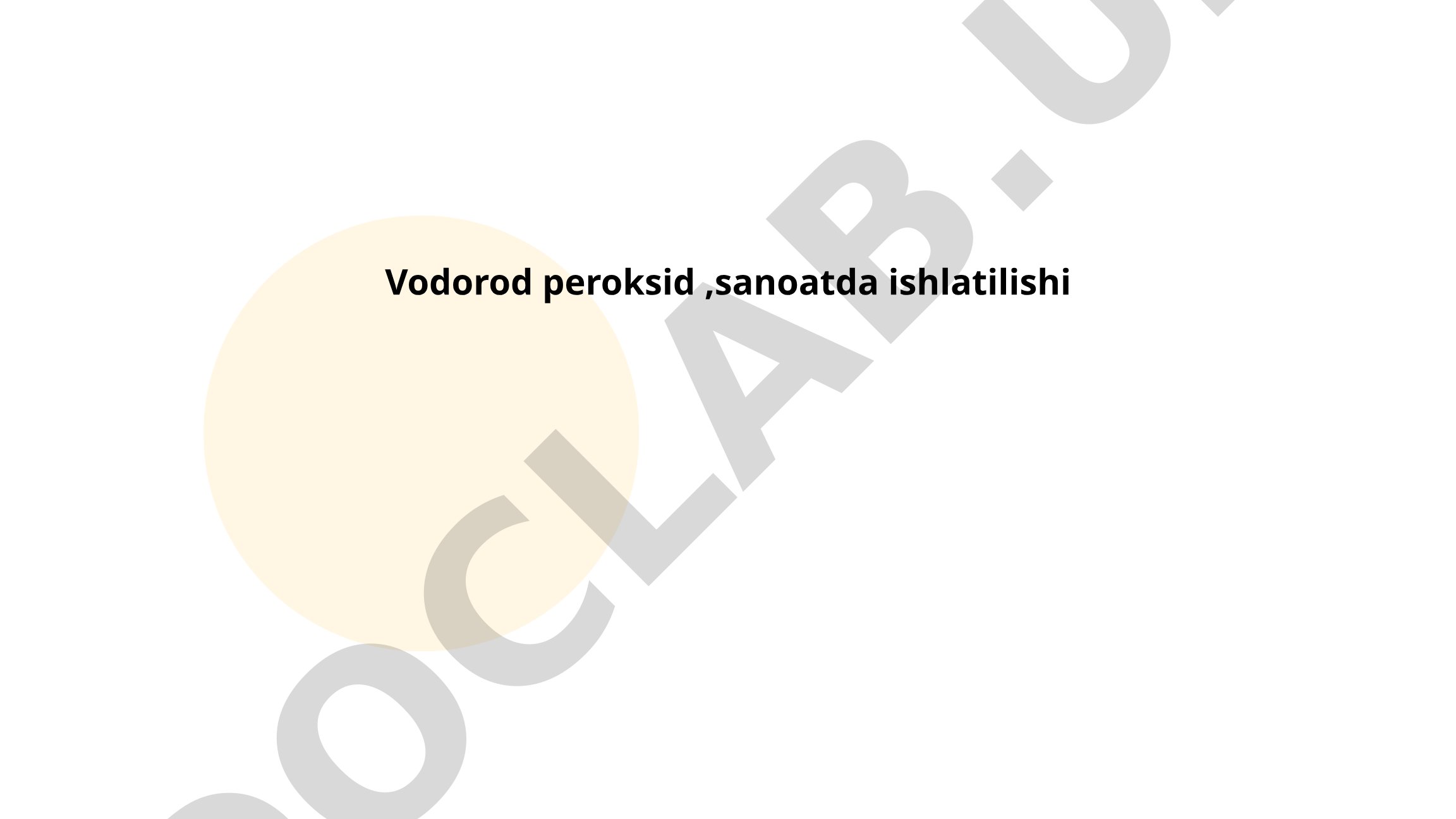 Vodorod peroksidning sanoatda ishlatilishi