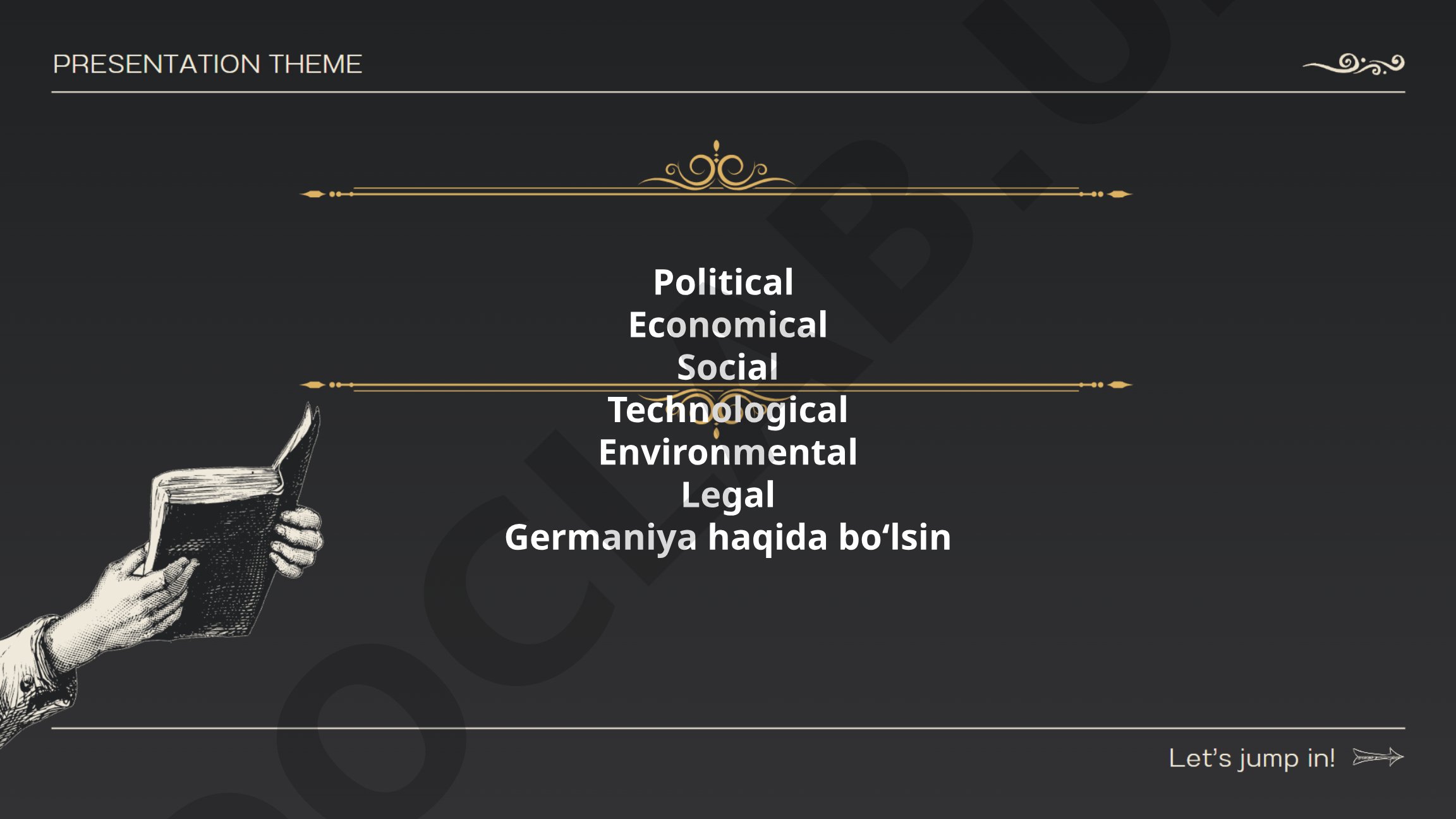 Germaniyaning siyosiy, iqtisodiy, ijtimoiy, texnologik, ekologik va huquqiy jihatlari