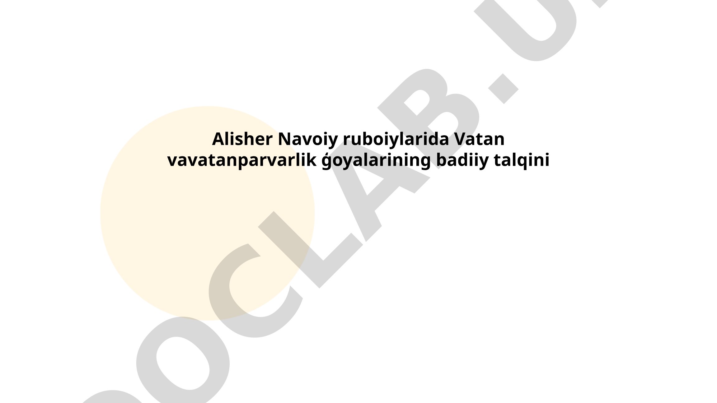 Alisher Navoiy ruboiylarida Vatan va vatanparvarlik g'oyalarining badiiy talqini