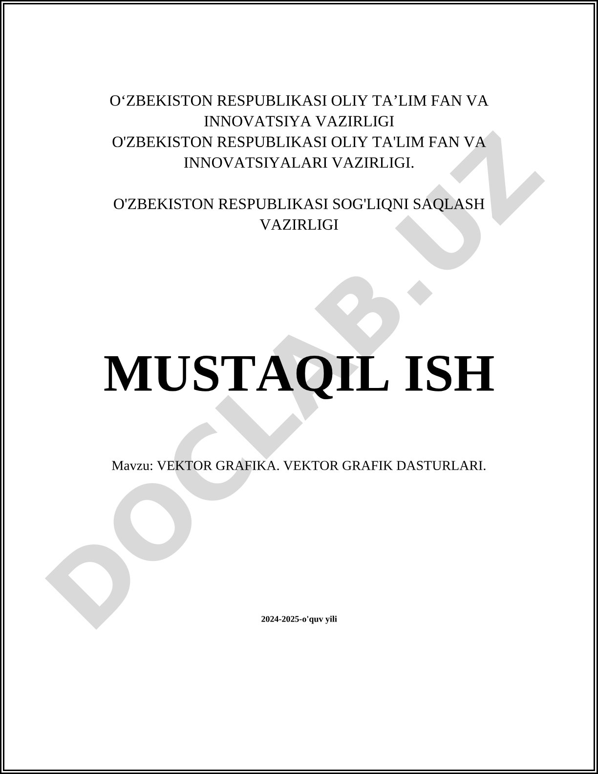 VEKTOR GRAFIKA. VEKTOR GRAFIK DASTURLARI