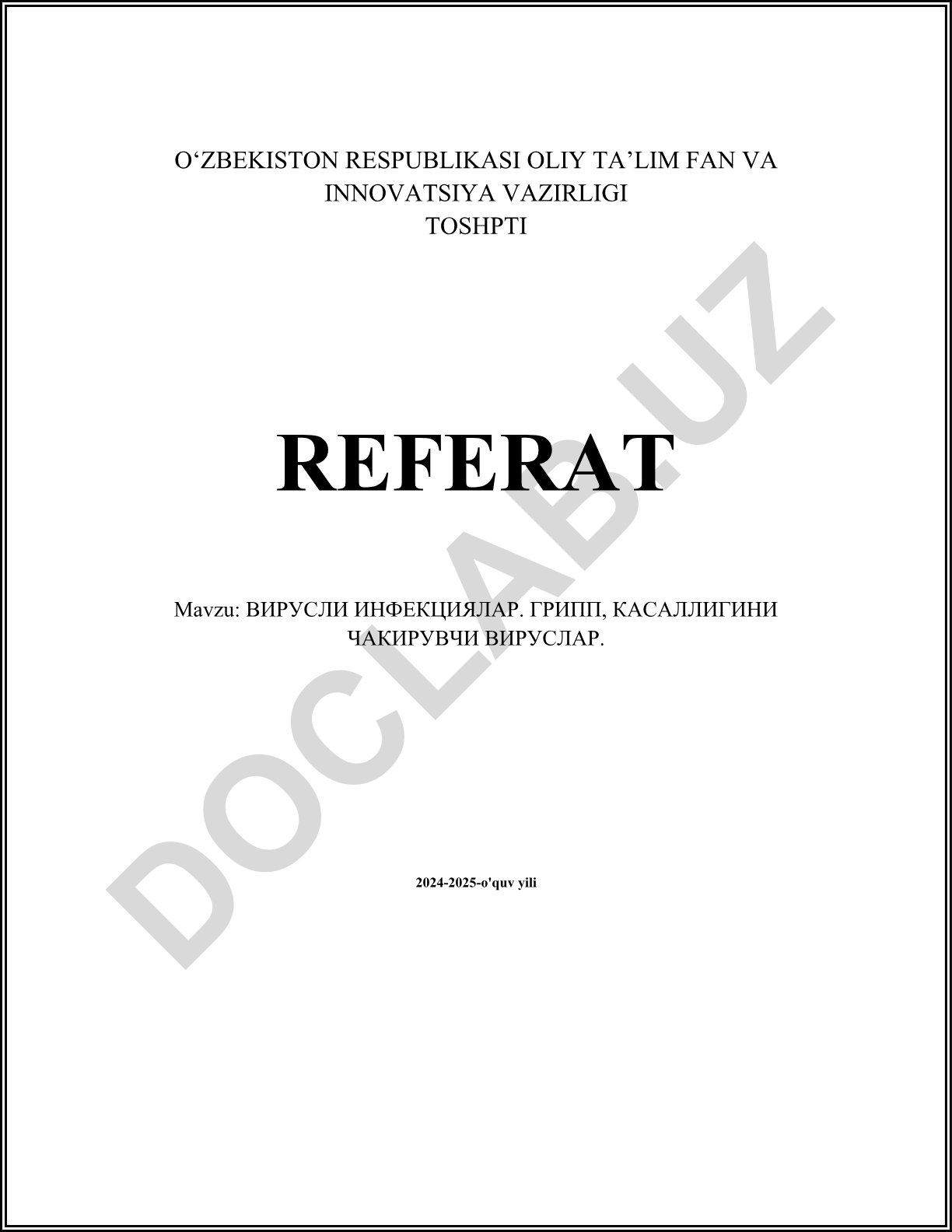 Вирусли инфекциялар. Грипп, касаллигини чакирувчи вируслар