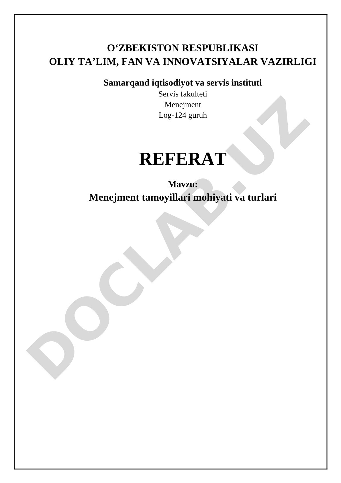 Menejment tamoyillari mohiyati va turlari