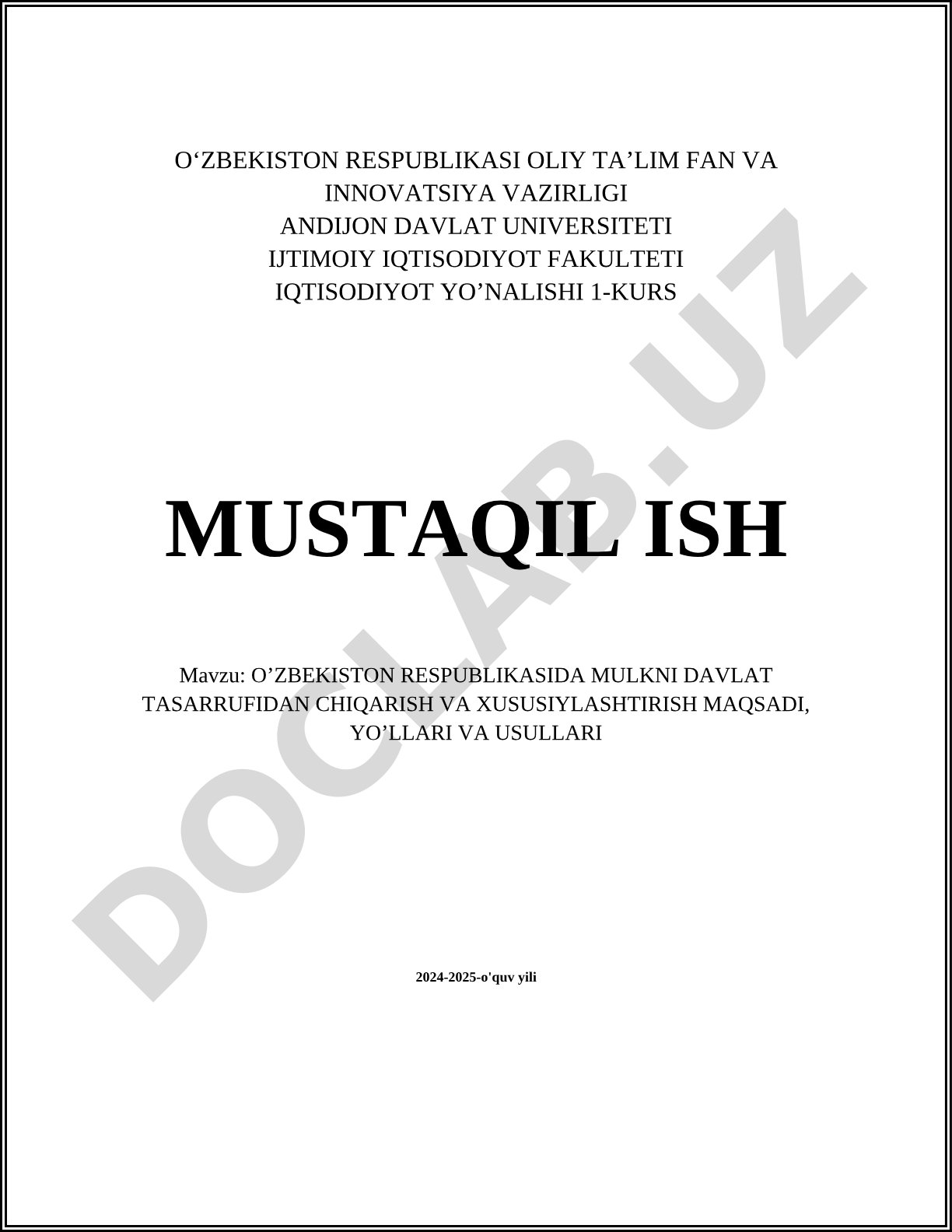 O'zbekiston Respublikasida mulkni davlat tasarrufidan chiqarish va xususiylashtirish maqsadi, yo'llari va usullari