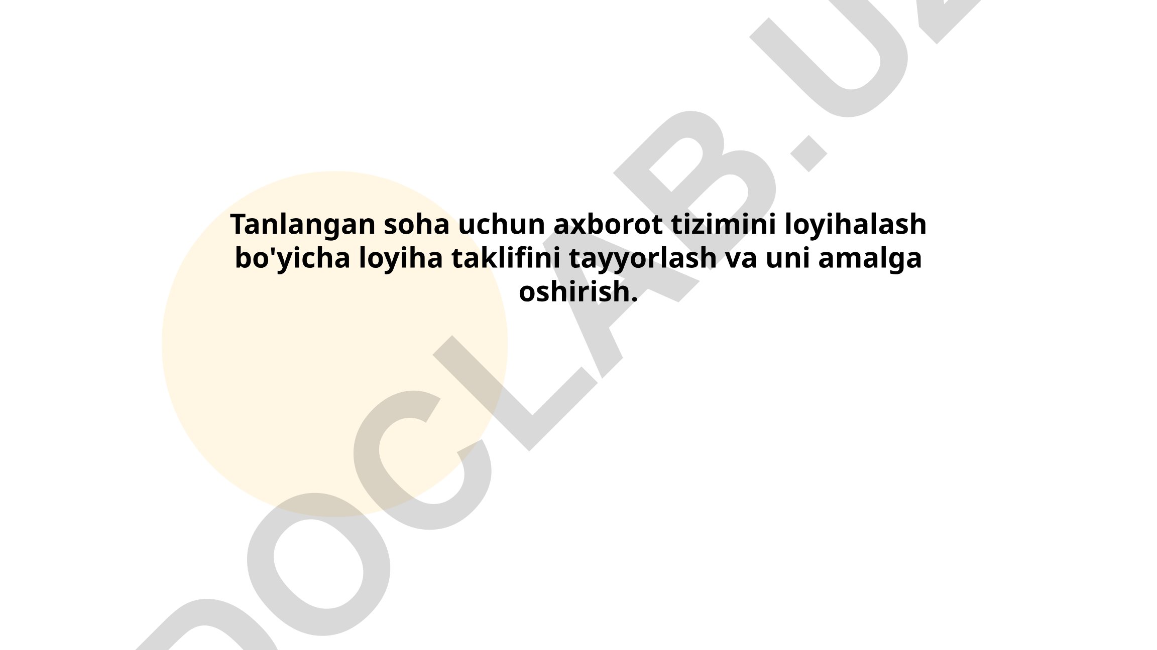 Axborot tizimini loyihalash bo'yicha loyiha taklifi