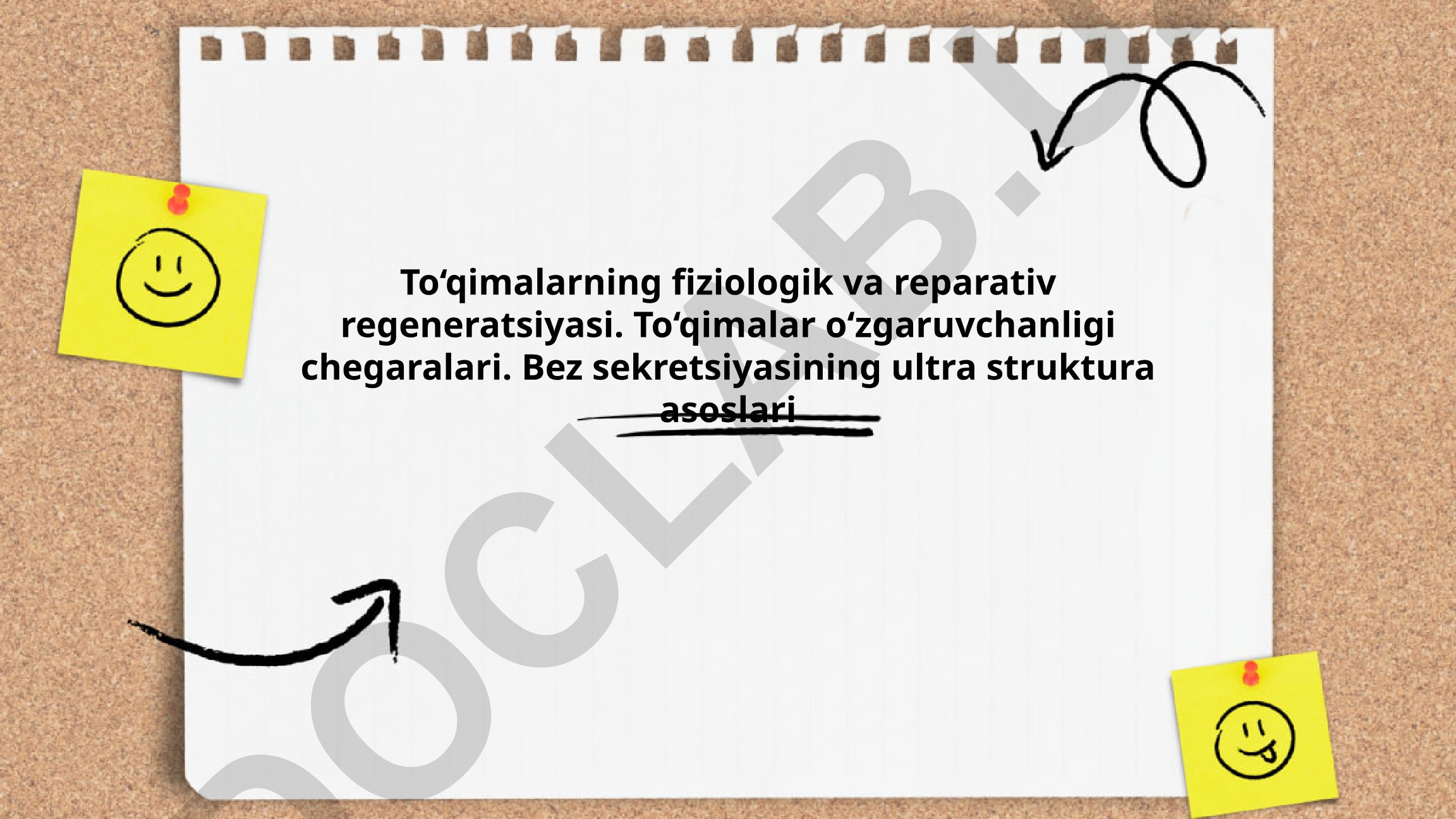 To'qimalarning fiziologik va reparativ regeneratsiyasi