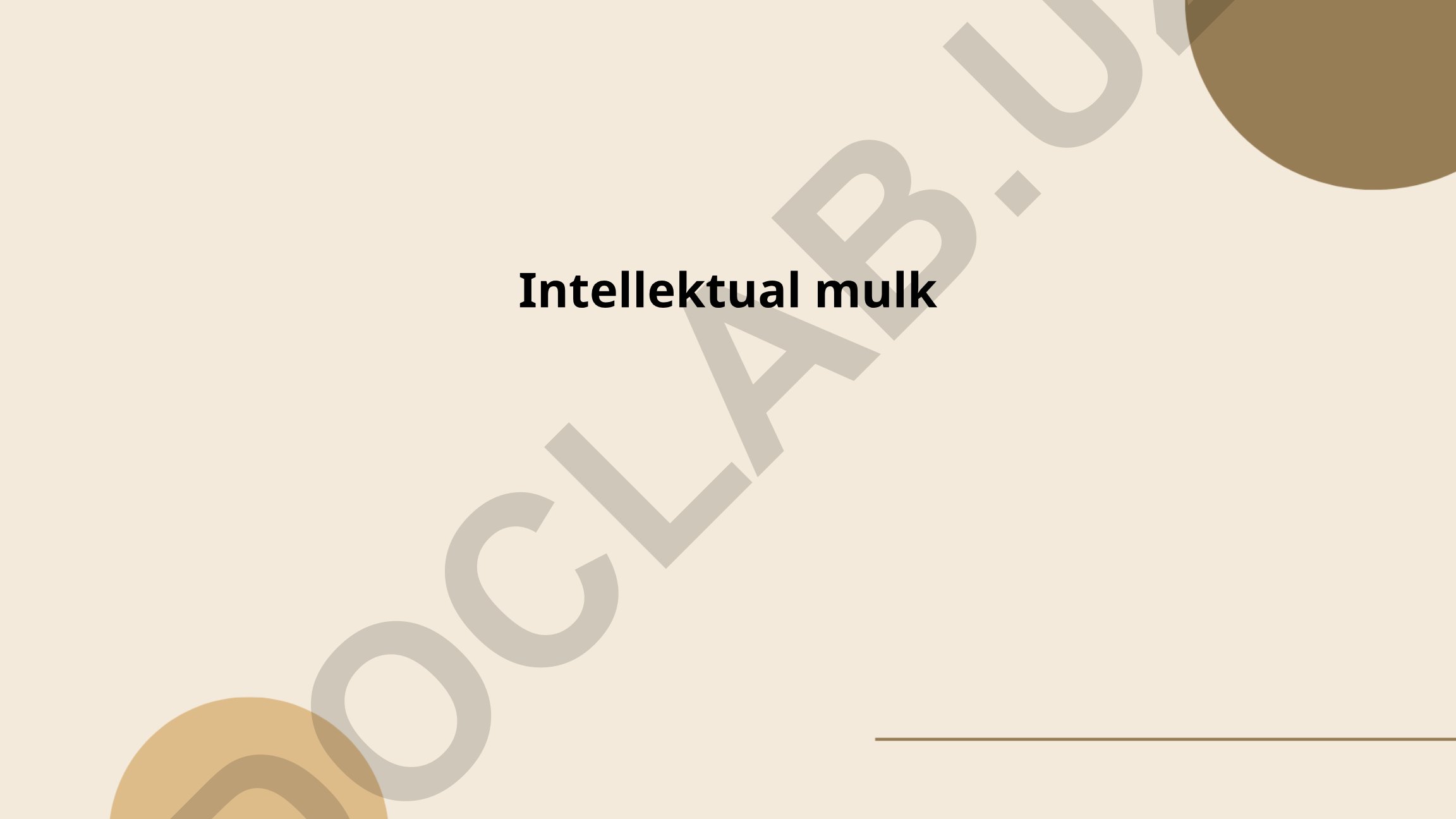 Intellektual mulk huquqi asoslari va patentlar
