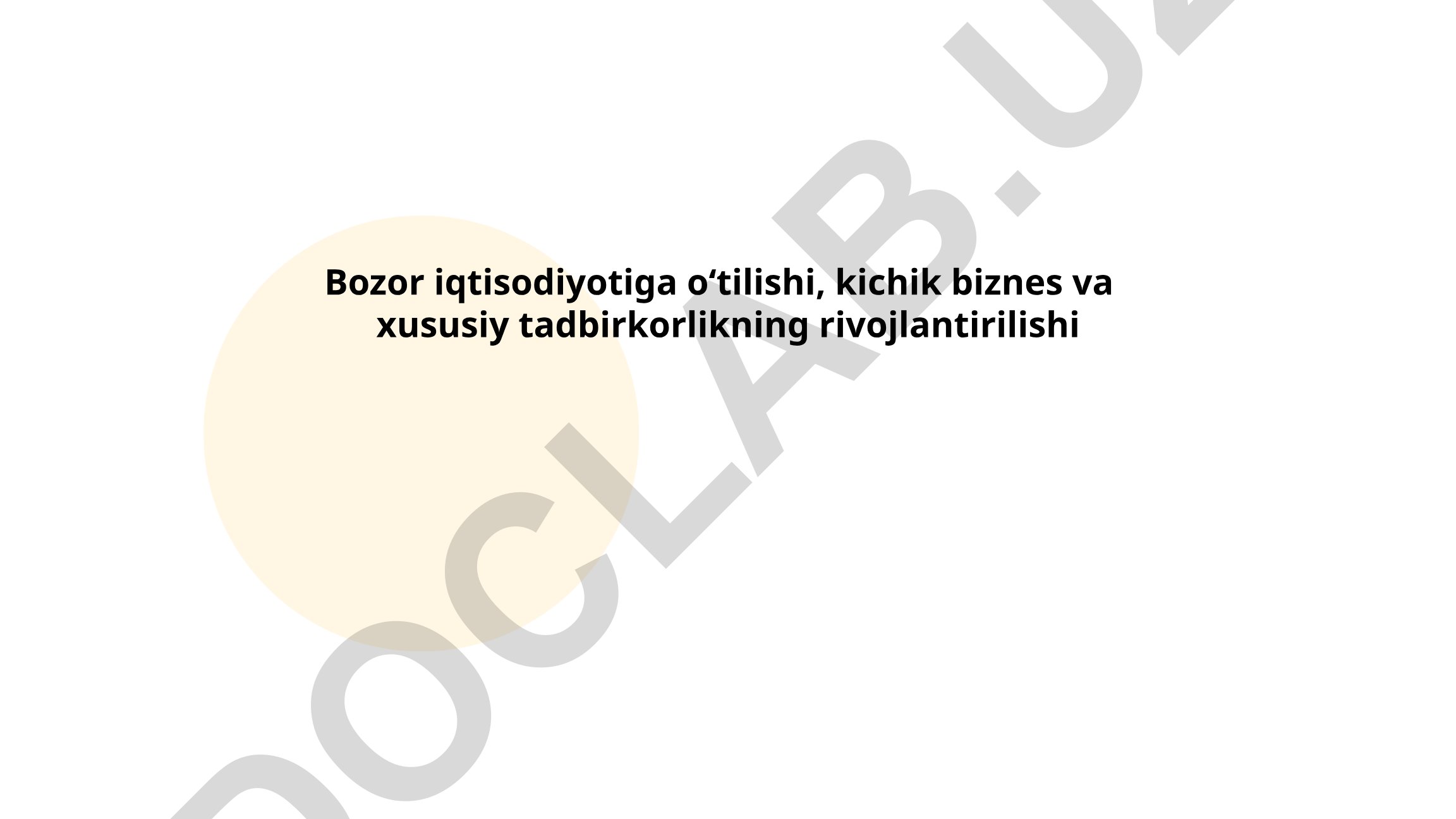 Bozor iqtisodiyotiga o'tish jarayonlari va kichik biznesni rivojlantirish