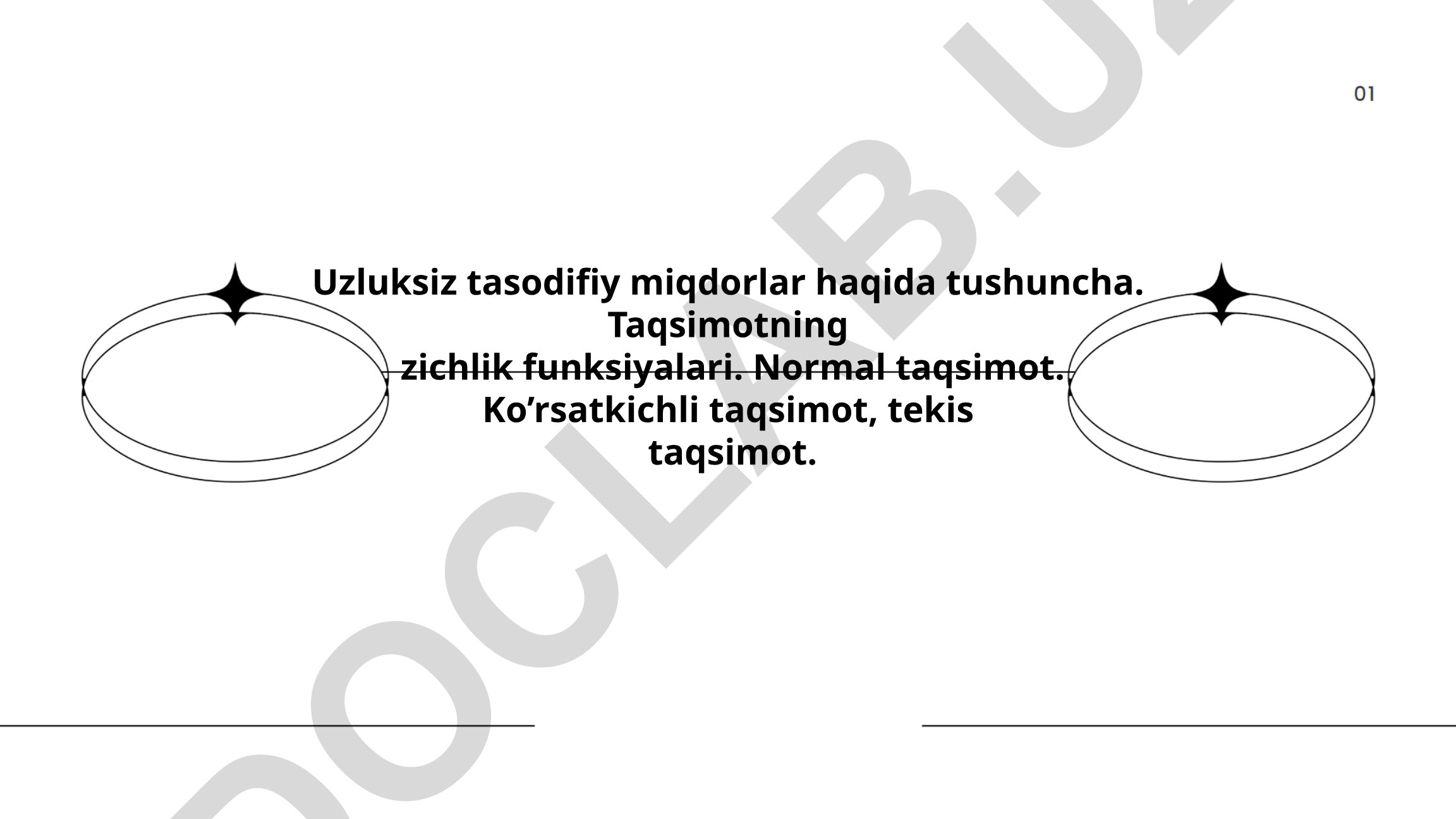 Uzluksiz tasodifiy miqdorlar va ularning taqsimotlari