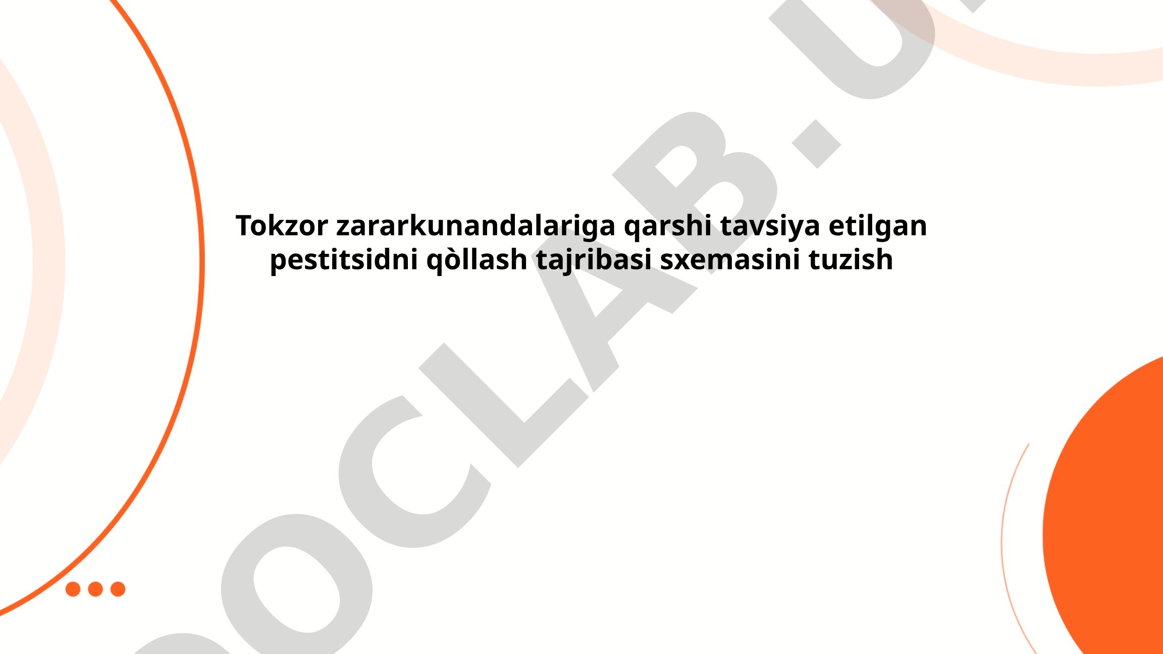 Tokzor zararkunandalariga qarshi pestitsidni qo'llash tajribasi sxemasi