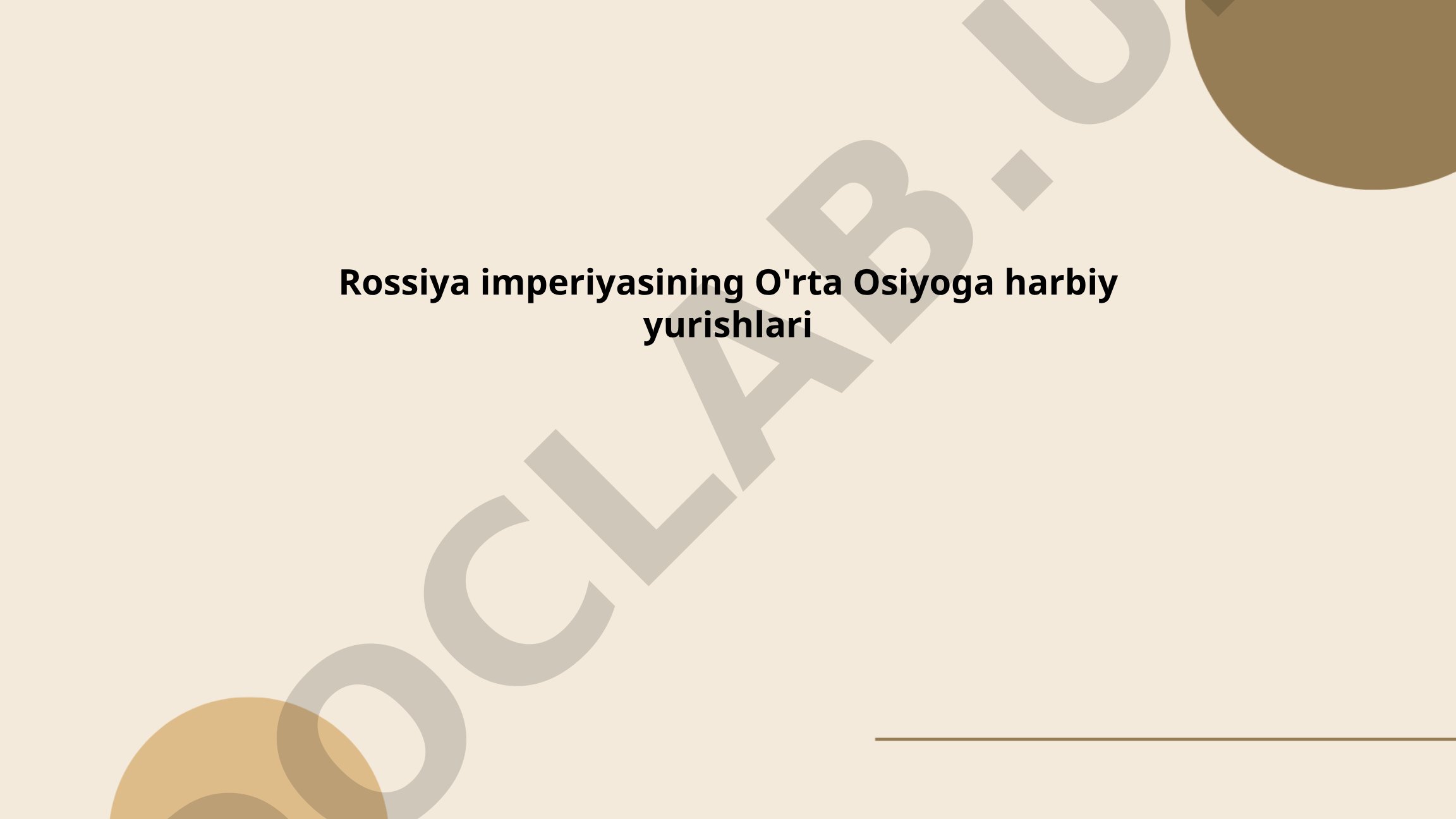 Rossiya imperiyasining O'rta Osiyoga harbiy yurishlari