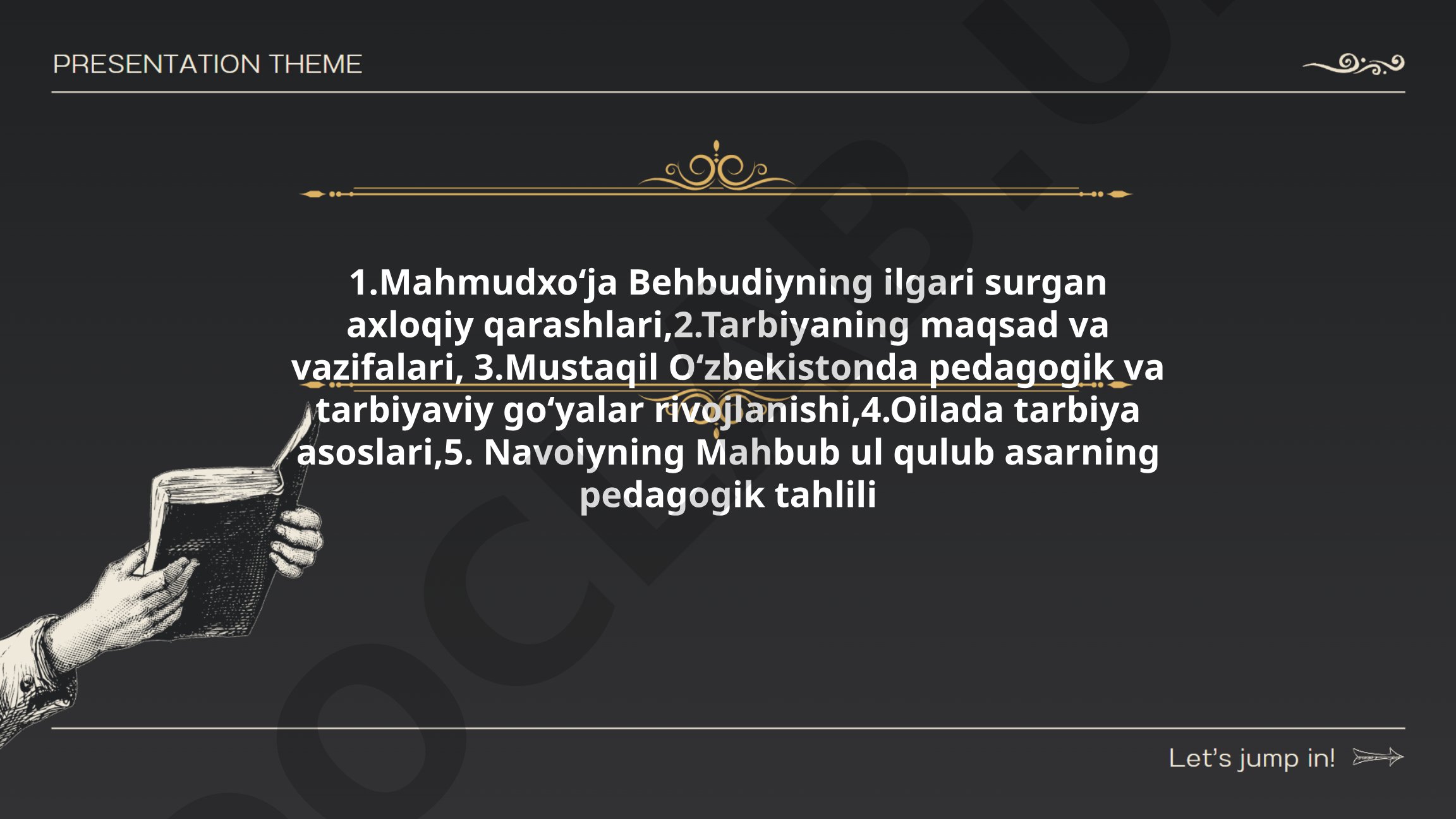 Mahmudxoʻja Behbudiyning axloqiy qadriyatlari va pedagogik tarbiya