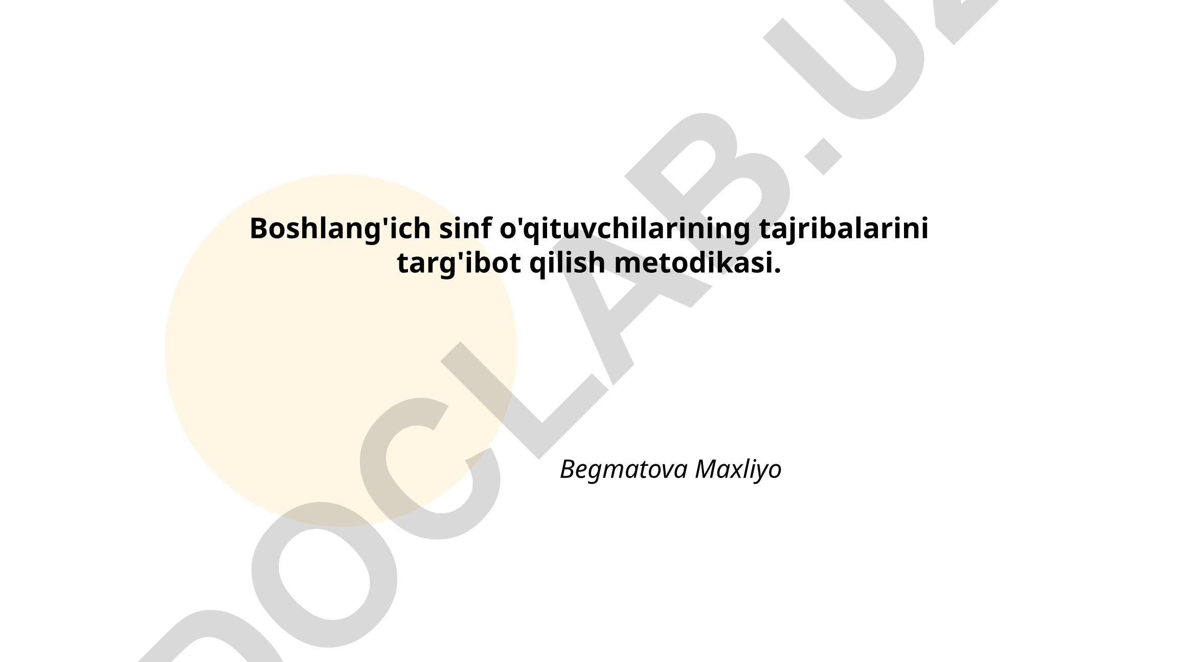 Boshlang'ich sinf o'qituvchilarining tajribalarini targ'ibot qilish metodikasi