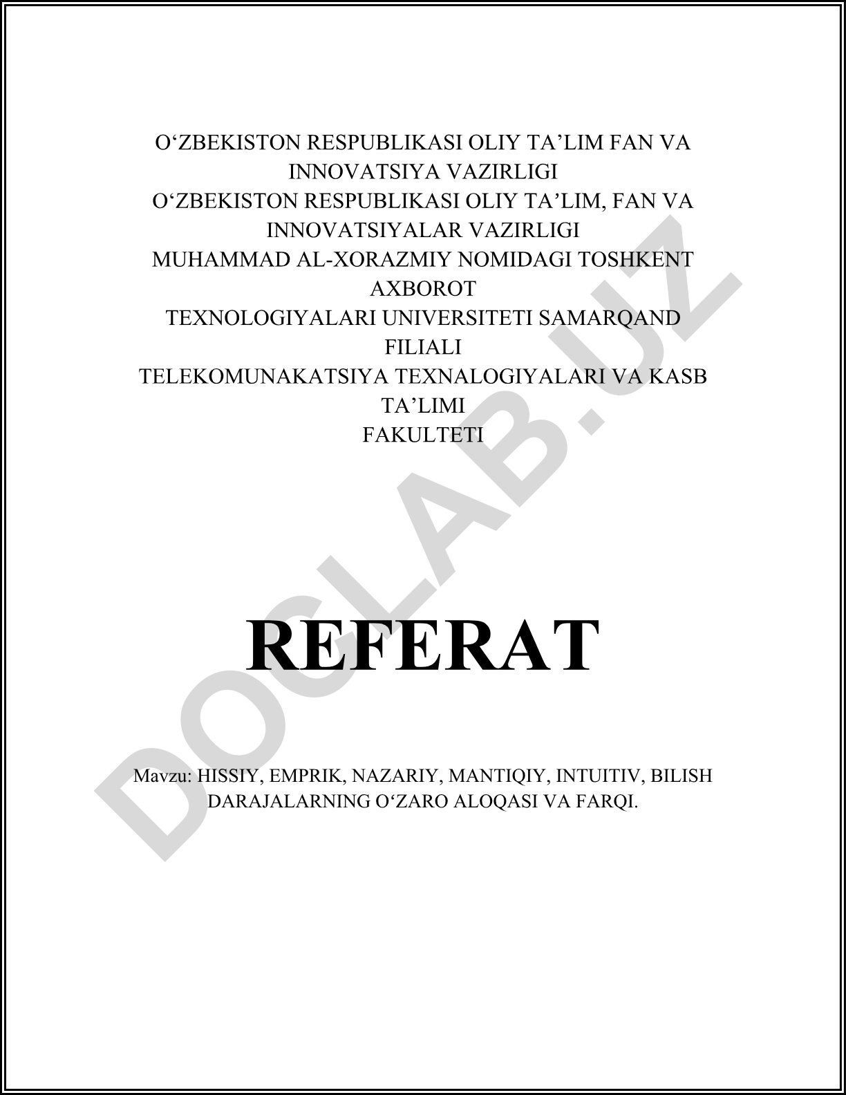 Hissiy, emprik, nazariy, mantiqiy, intuitiv, bilish darajalarining o'zaro aloqasi va farqi