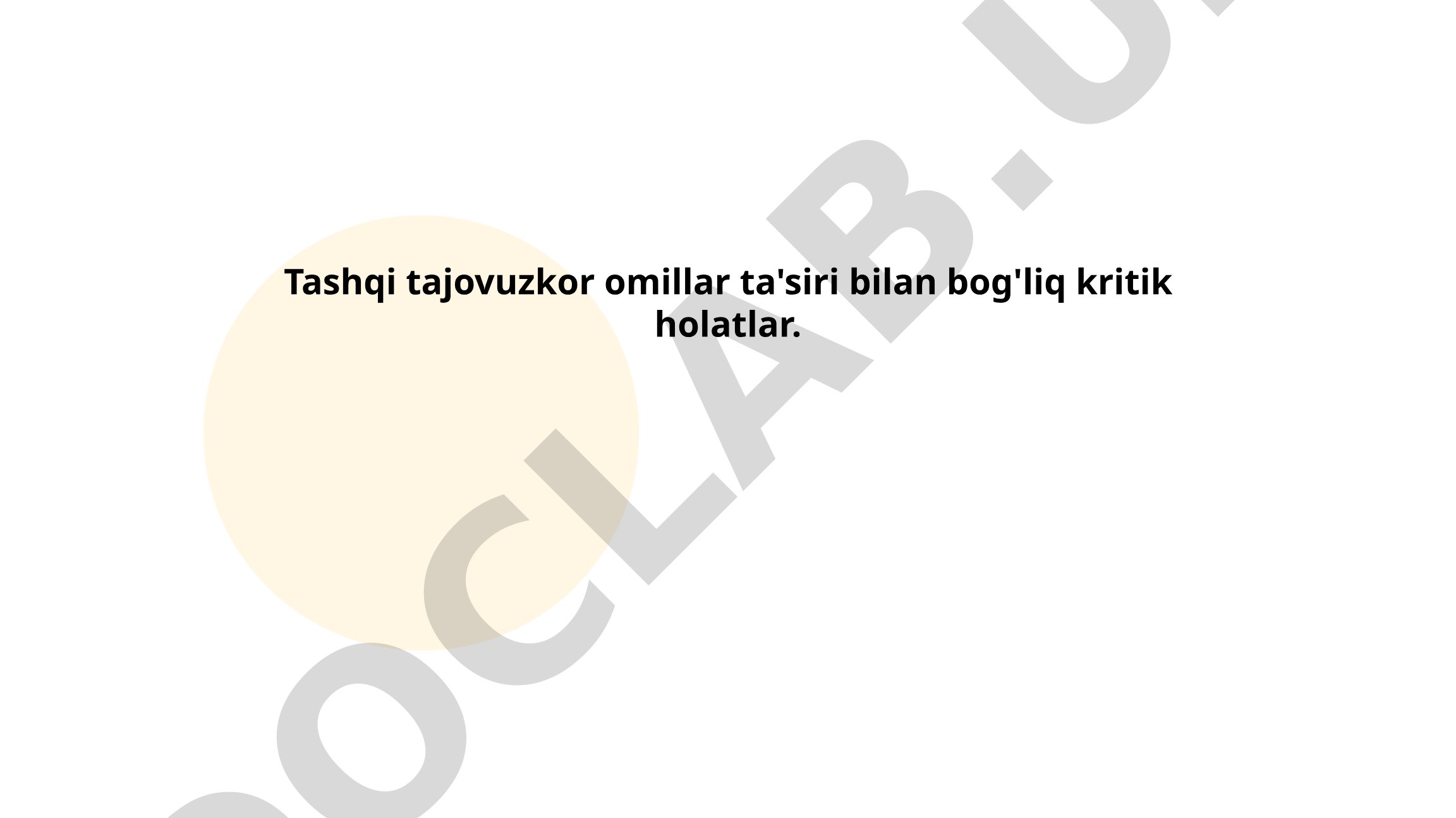 Tashqi tajovuzkor omillar ta'siri bilan bog'liq kritik holatlar