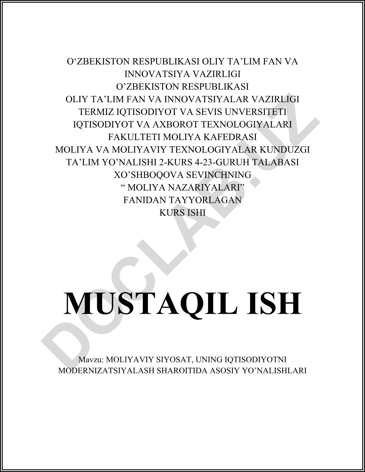 Moliyaviy siyosat, uning iqtisodiyotni modernizatsiyalash sharoitida asosiy yo'nalishlari