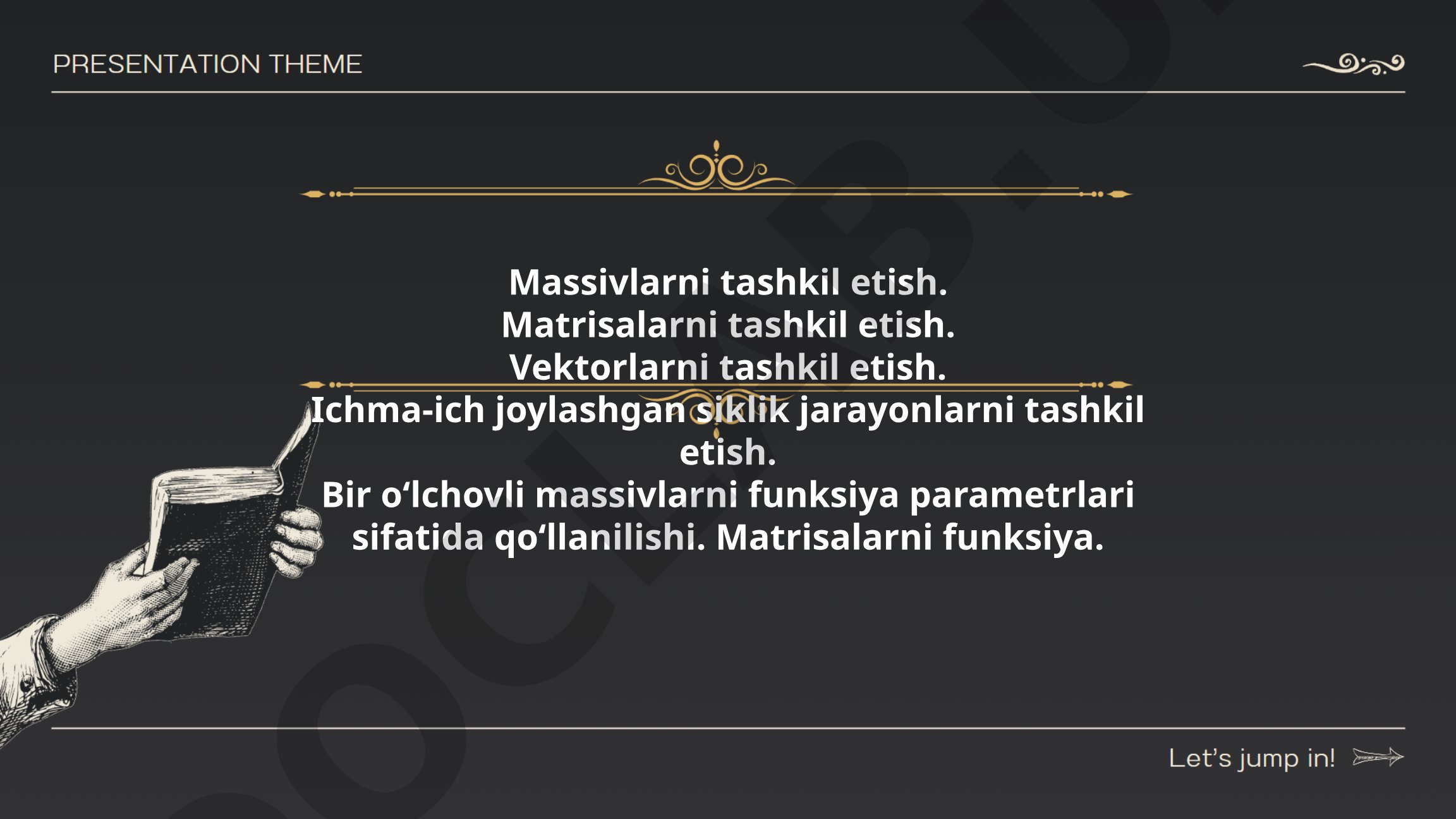Massivlar, matrisalar va vektorlarni tashkil etish