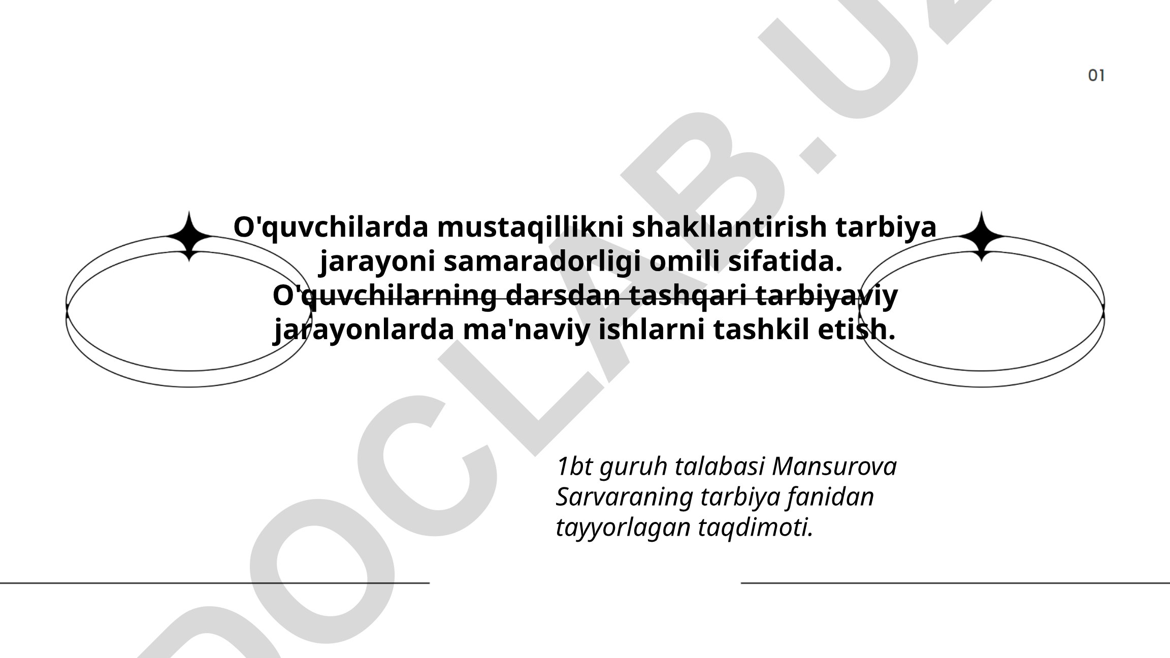O'quvchilarda mustaqillikni shakllantirish tarbiya jarayoni samaradorligi omili