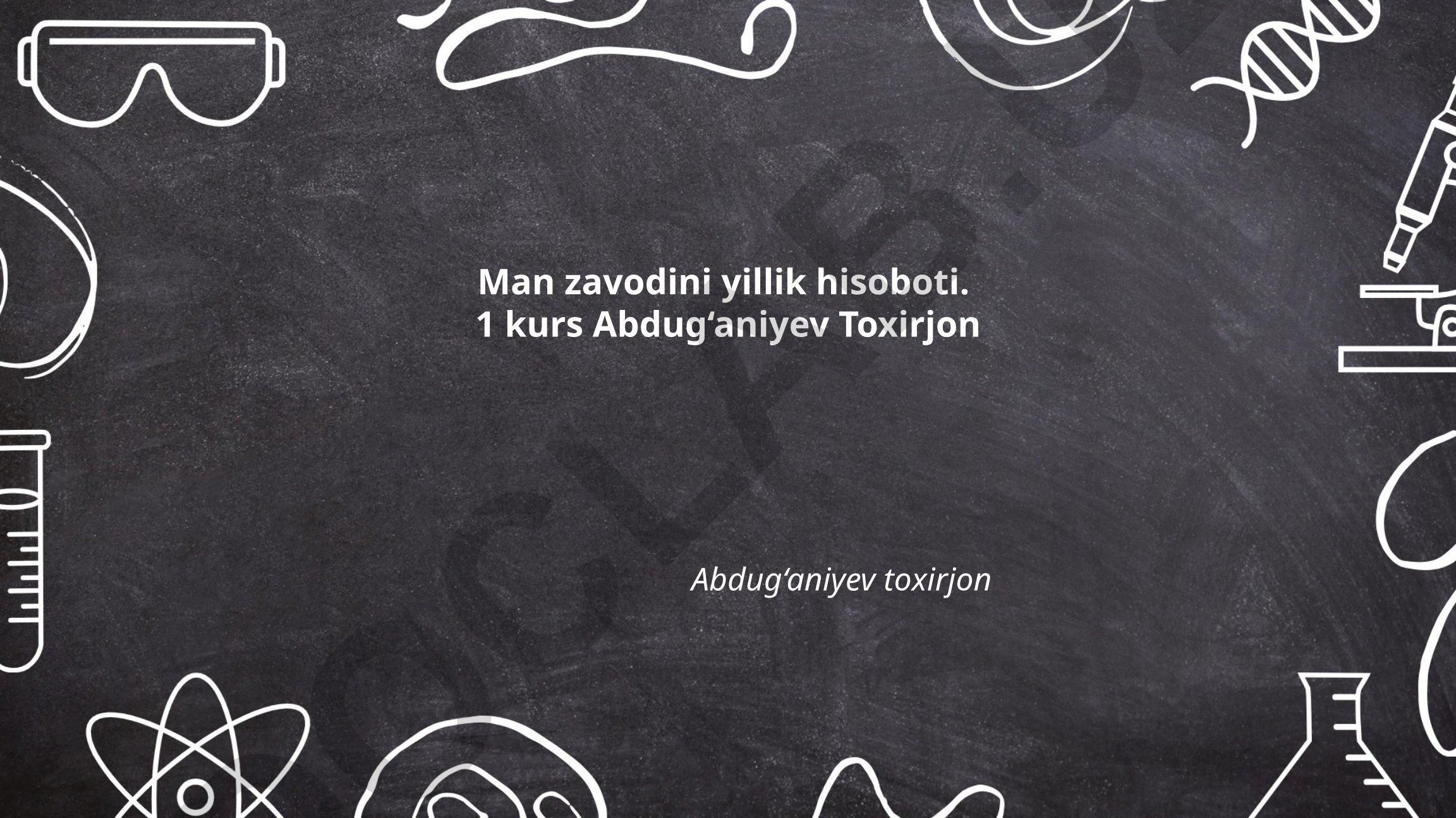 Man zavodining yillik hisoboti