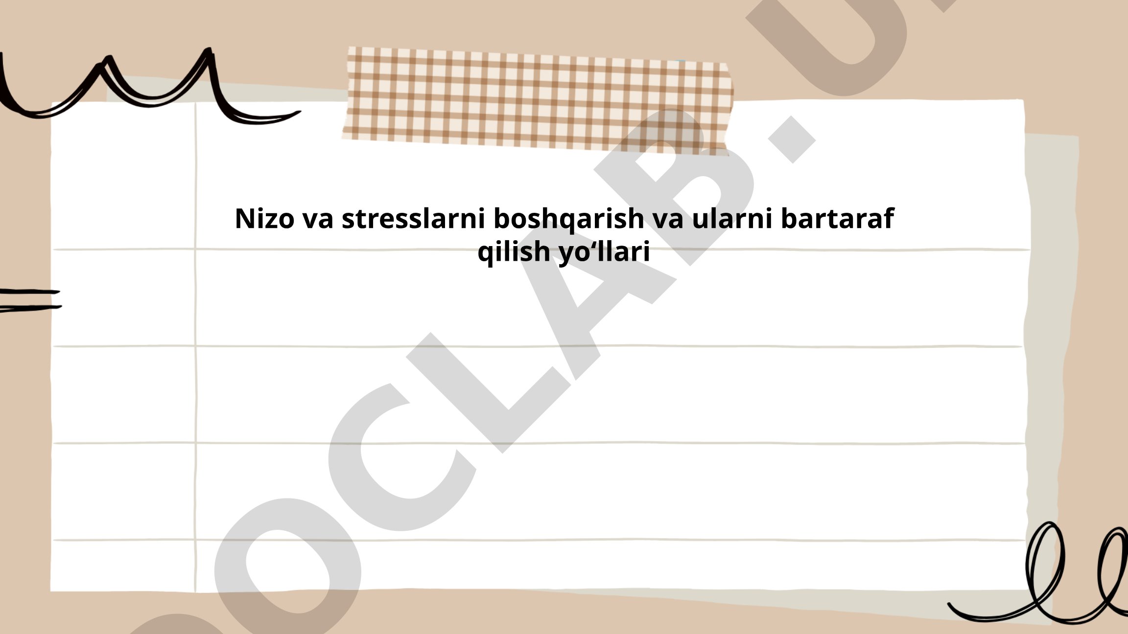 Nizo va stresslarni boshqarish va ularni bartaraf qilish yo‘llari