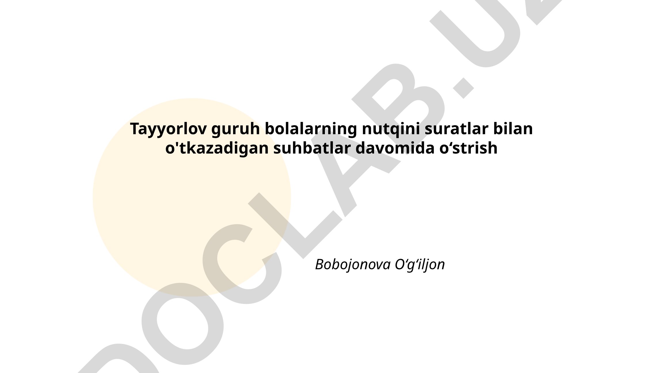 Tayyorlov guruh bolalarning nutqini suratlar bilan o'tkazadigan suhbatlar davomida o‘strish