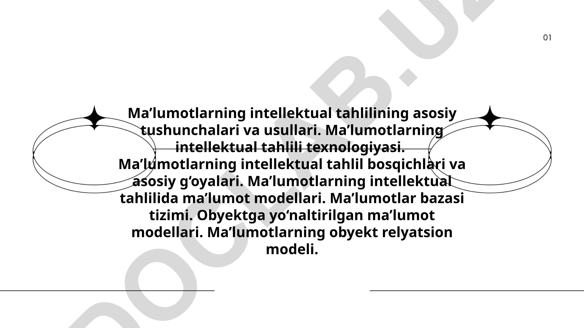 Ma’lumotlarning intellektual tahlili asoslari va texnologiyalari