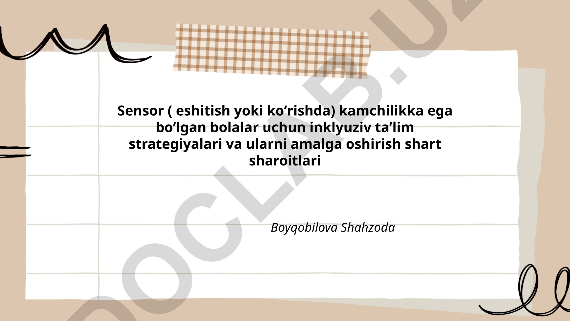 Sensor kamchilikka ega bolalar uchun inklyuziv ta'lim strategiyalari